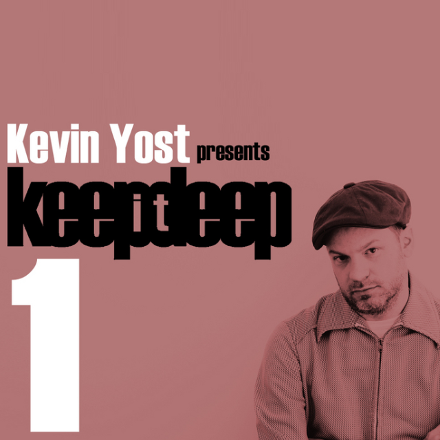 Kevin Yost Presents Keep It Deep Vol. 1
