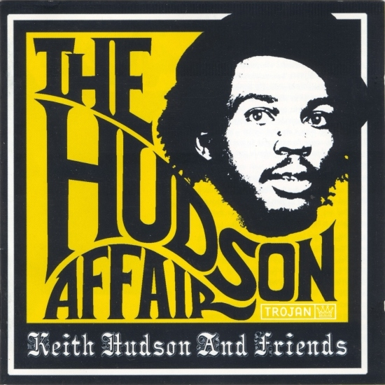 Keith Hudson and Friends: The Hudson Affair