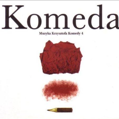 Muzyka Krzysztofa Komedy Vol. 4