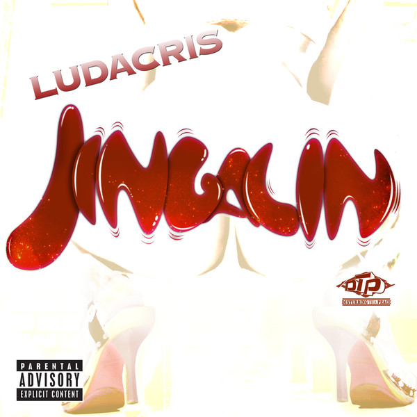 Jingalin - Album Version (Explicit)
