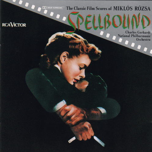 Spellbound: The Classic Film Scores Of Miklo s Ro zsa