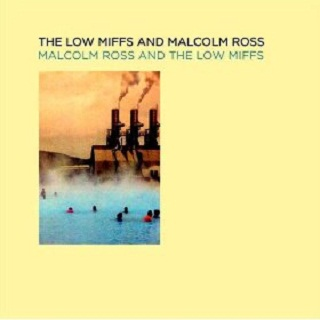 Malcolm Ross And The Low Miffs