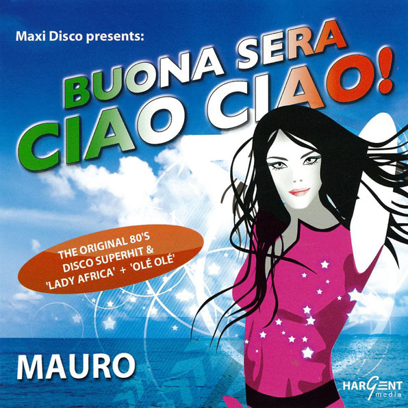 Buona Sera Ciao Ciao (Sexy Poser Maxi Mix)