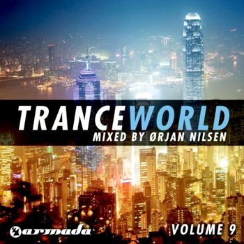 Trance World Vol 9 (Mixed by Orjan Nilsen)