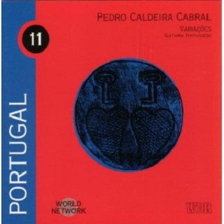 World Network Vol. 11: Portugal  Varia es: Guitarra Portuguesa