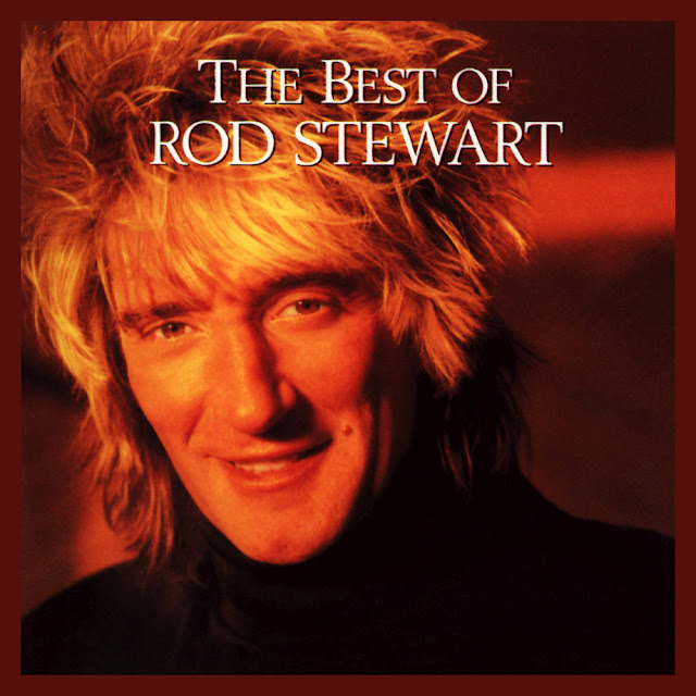 The Best of Rod Stewart [Extra tracks]