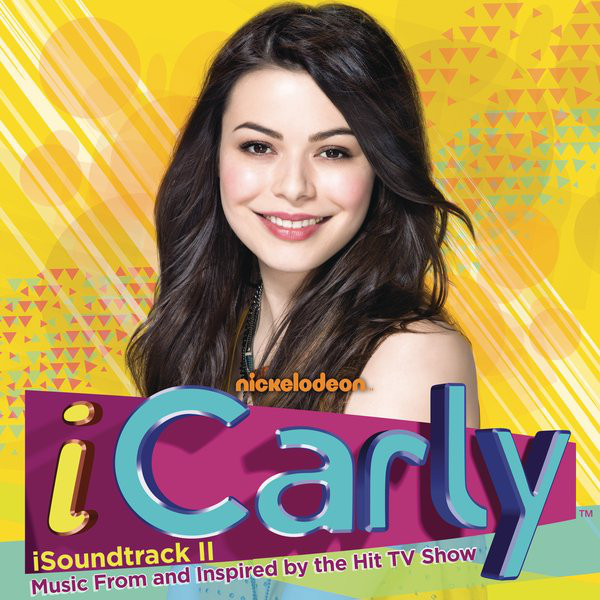 iSoundtrack II - iCarly (Music from and Inspired by the Hit TV Show)