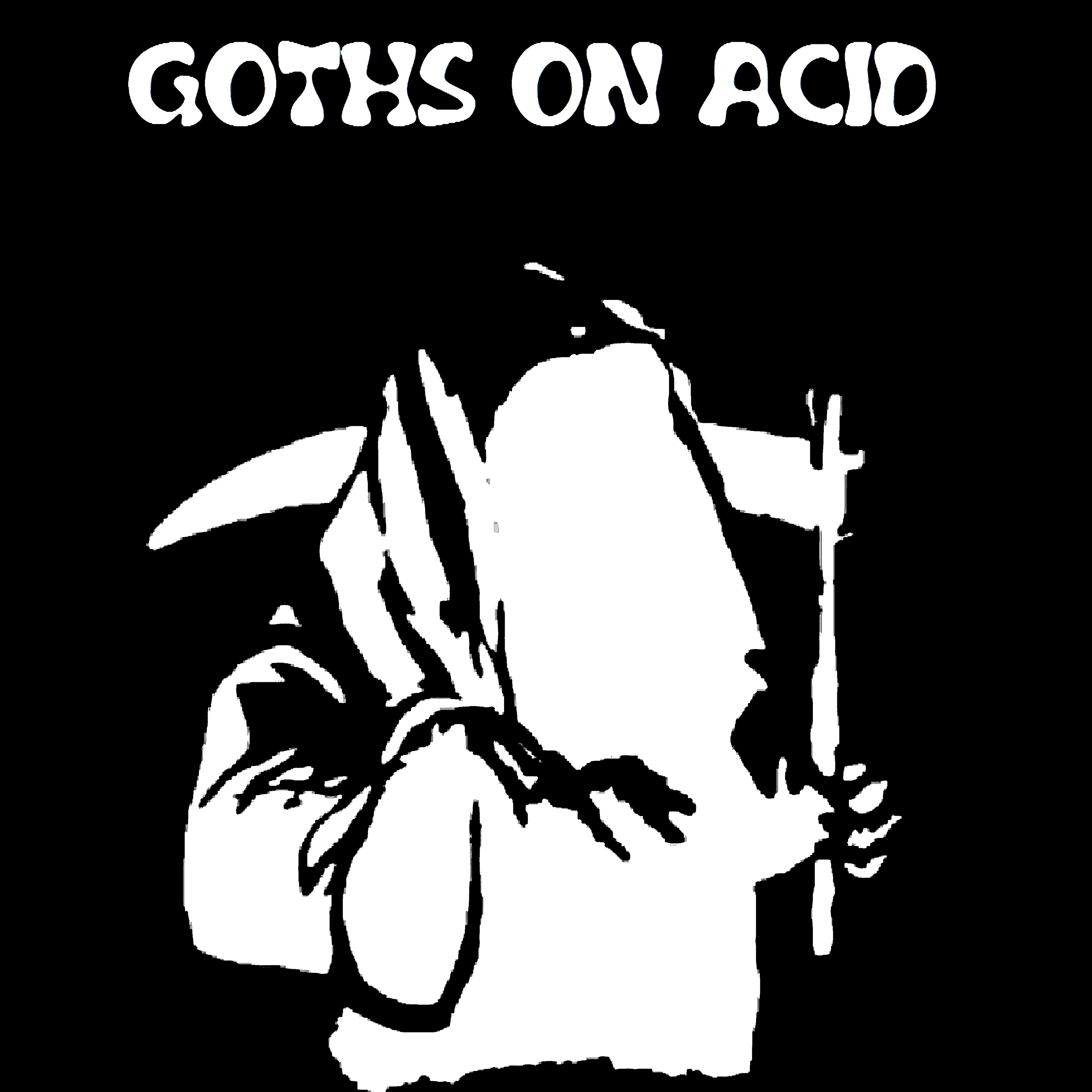 Acid on Goths