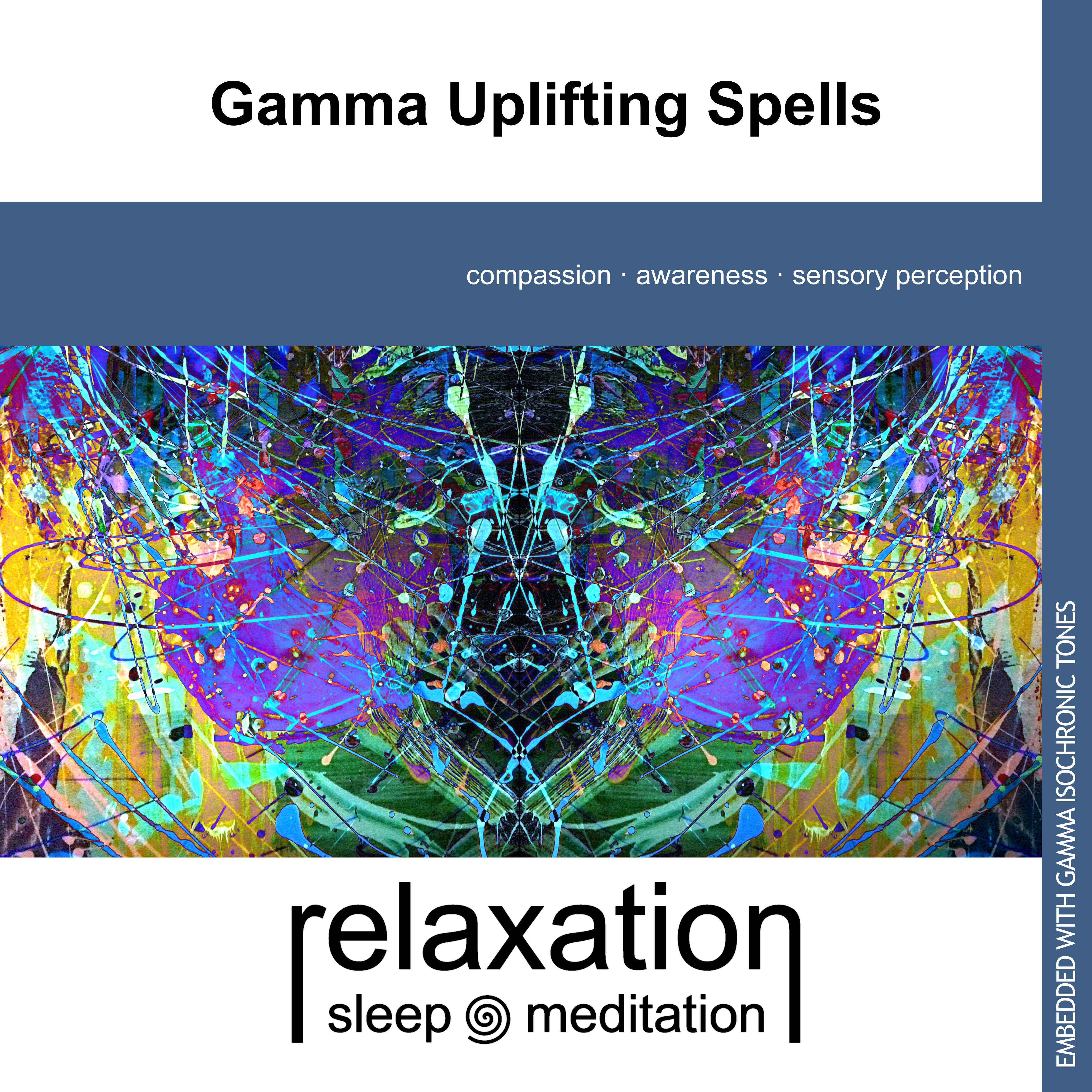 Gamma Meditation, Pt. 1