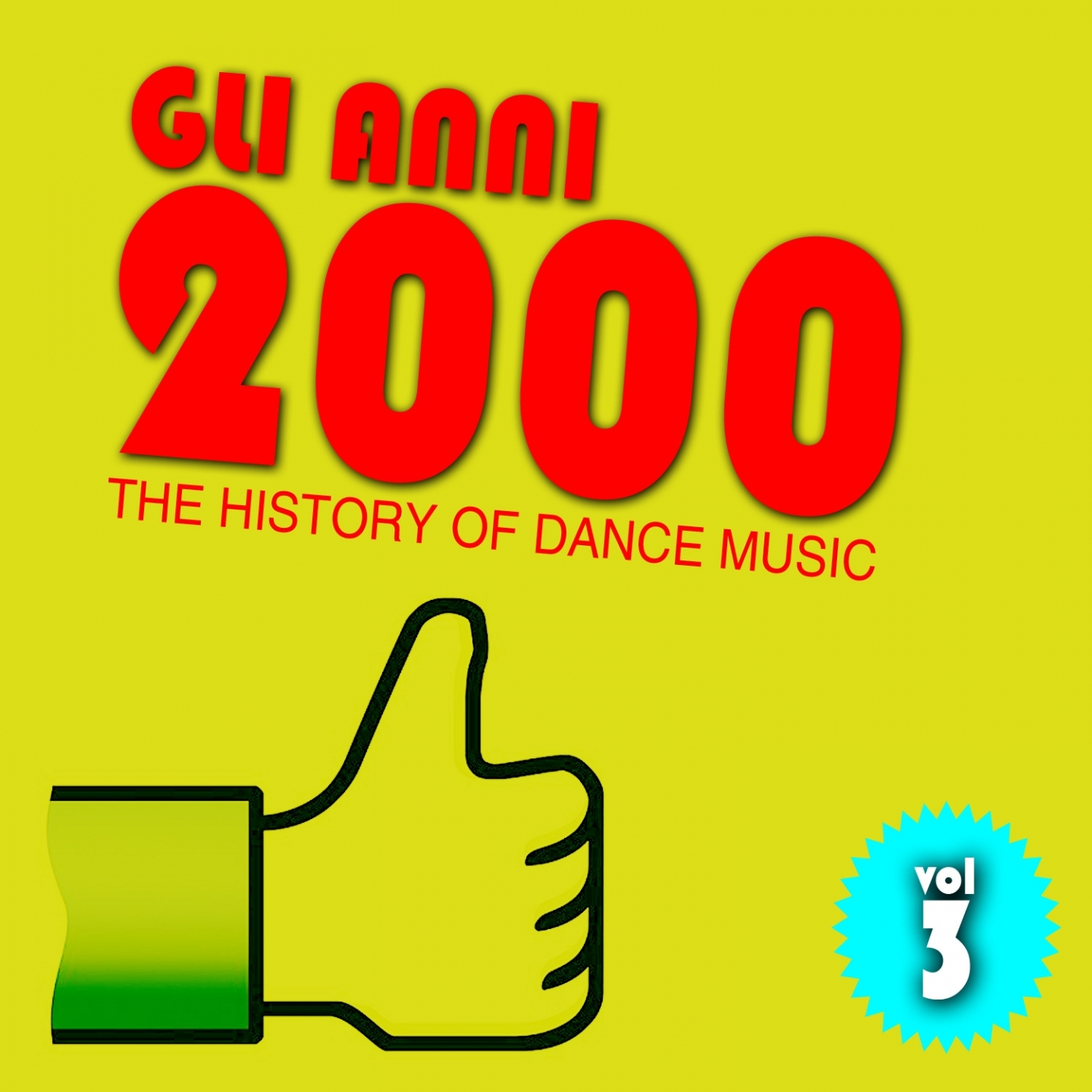 Gli anni 2000, Vol. 3 (The History of Dance Music)