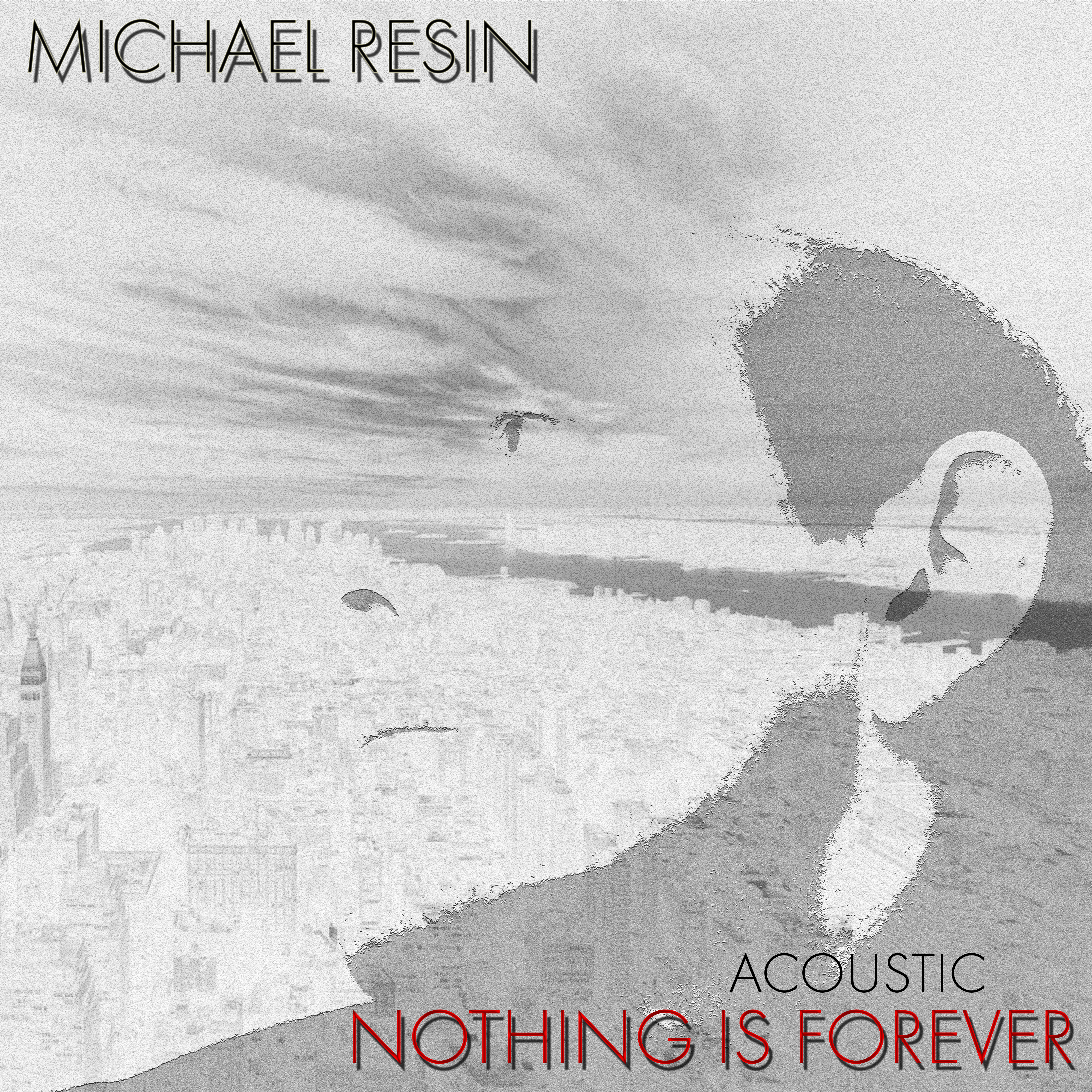 Nothing Is Forever (Acoustic)
