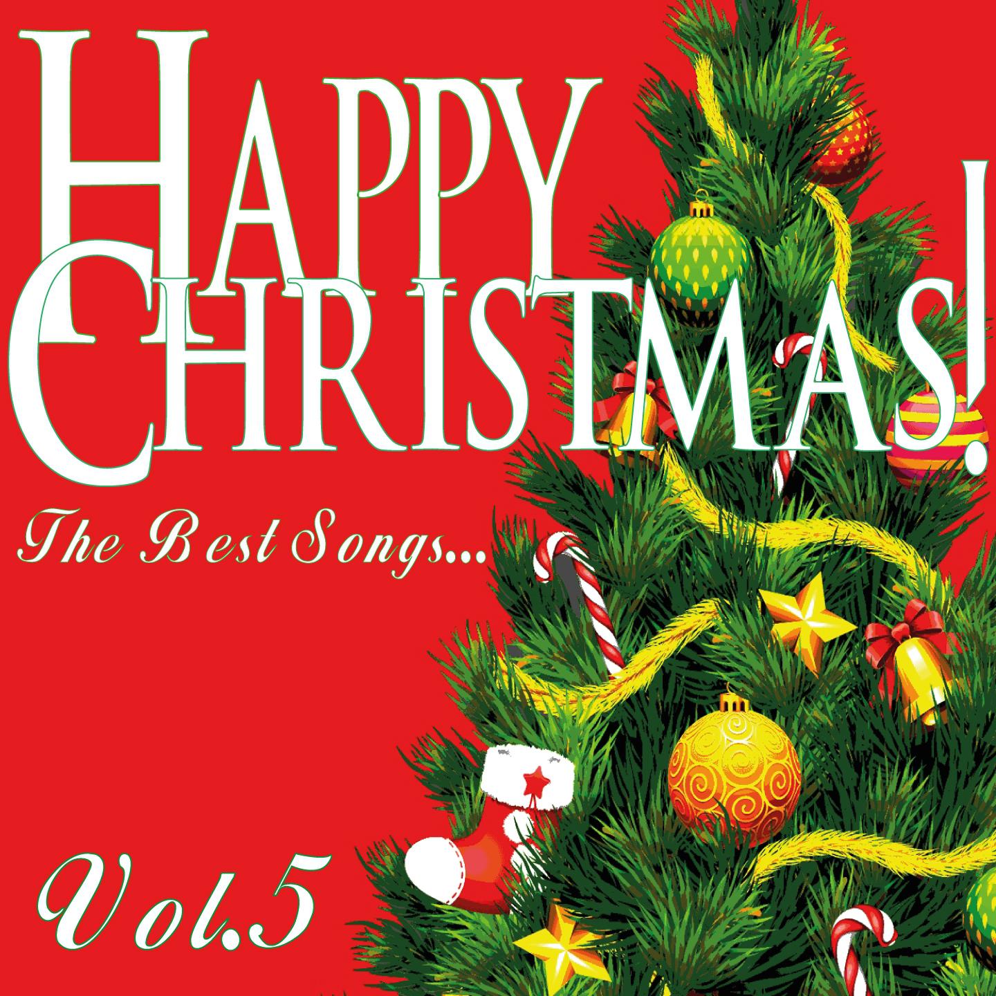 Happy Christmas! The Best Songs... (Vol.5)