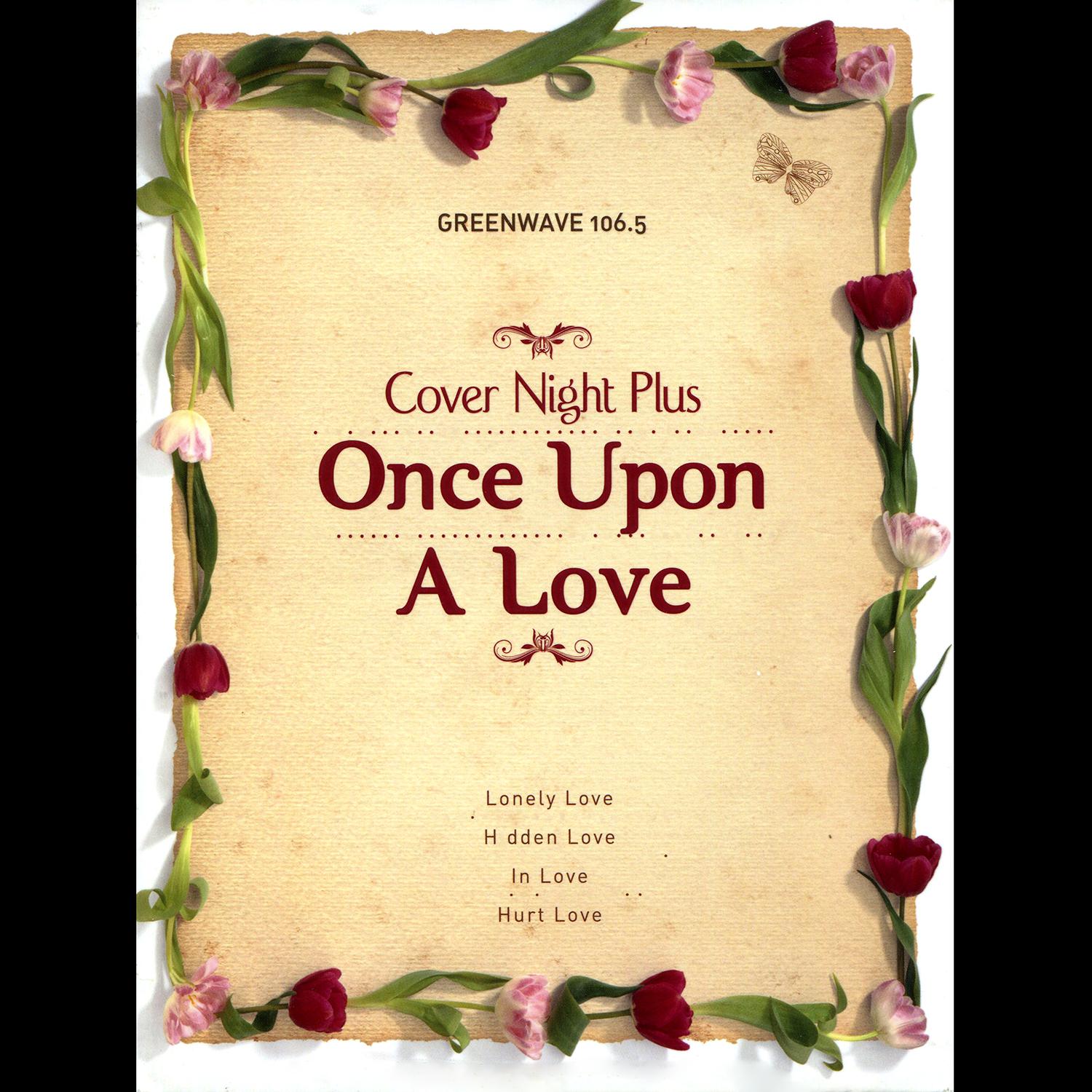 GREENWAVE Cover Night Plus Once Upon A Love