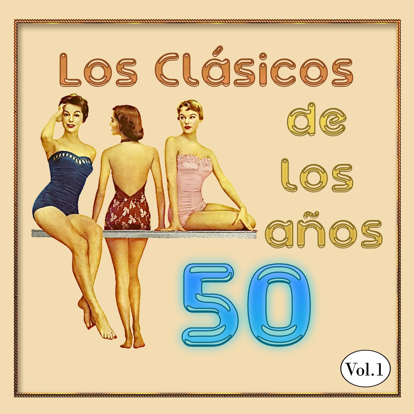 Los Cla sicos de los a os 50, Vol. 1