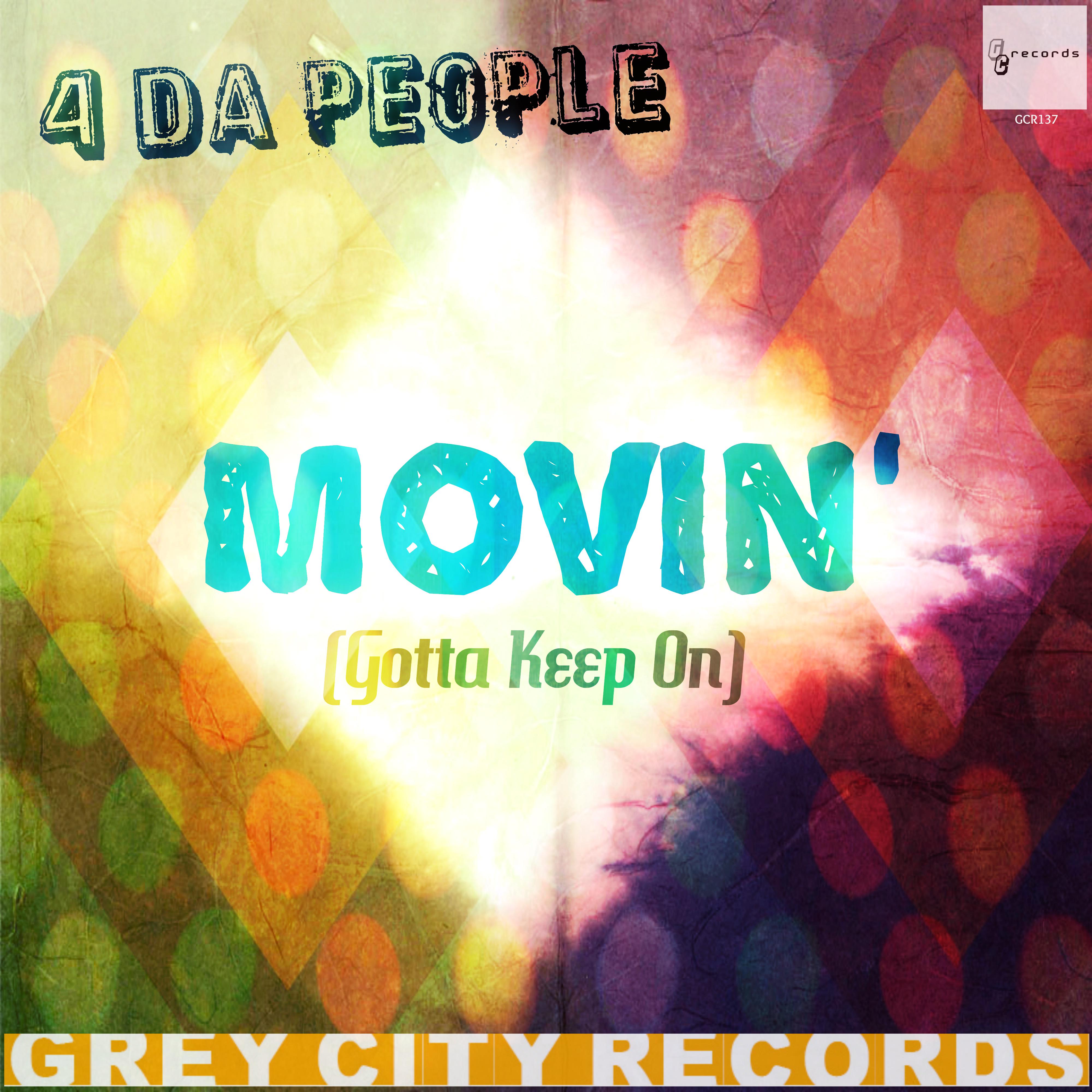 Movin' (Gotta Keep On) [Instrumental]