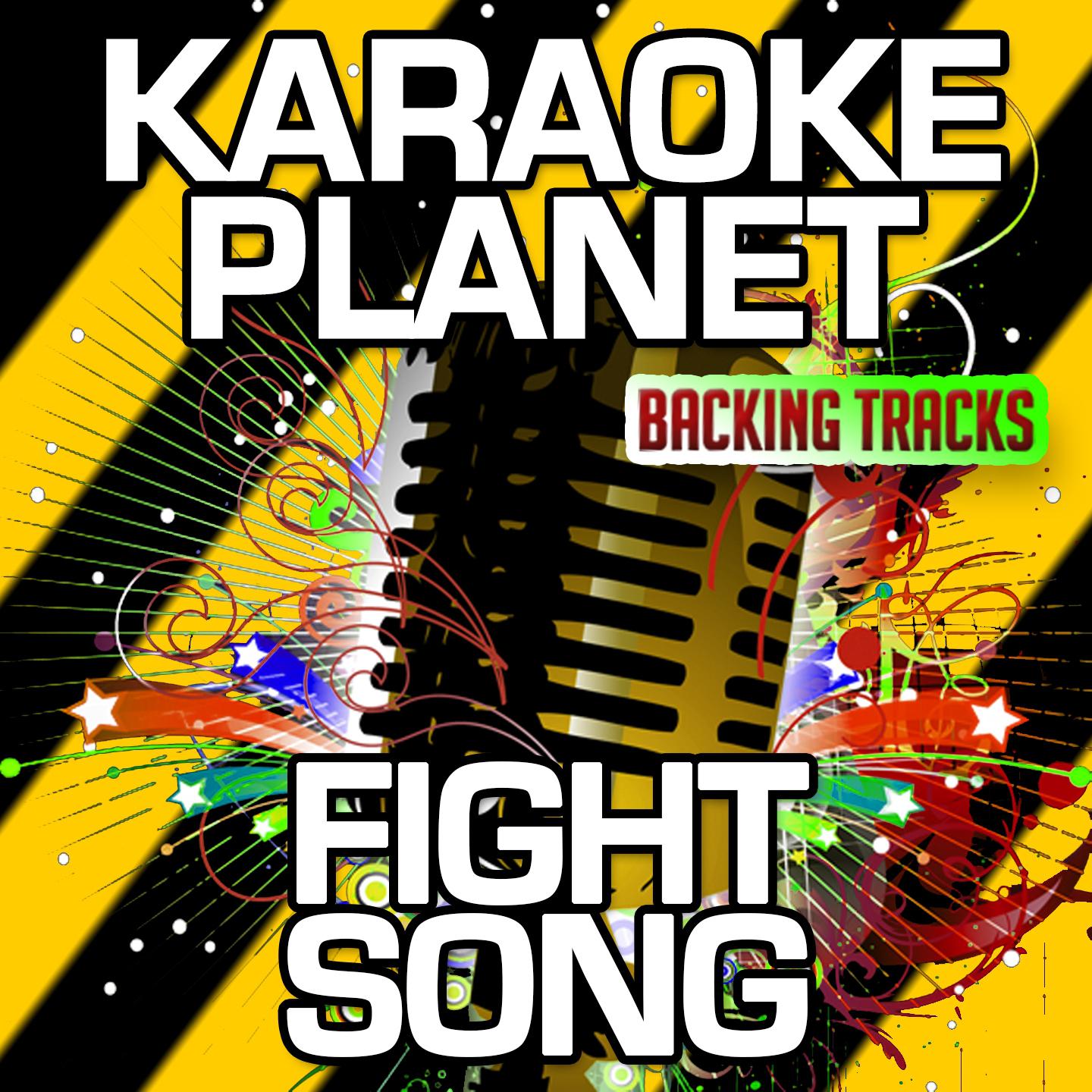 Fight Song (Karaoke Version) (Originally Performed By Rachel Platten)