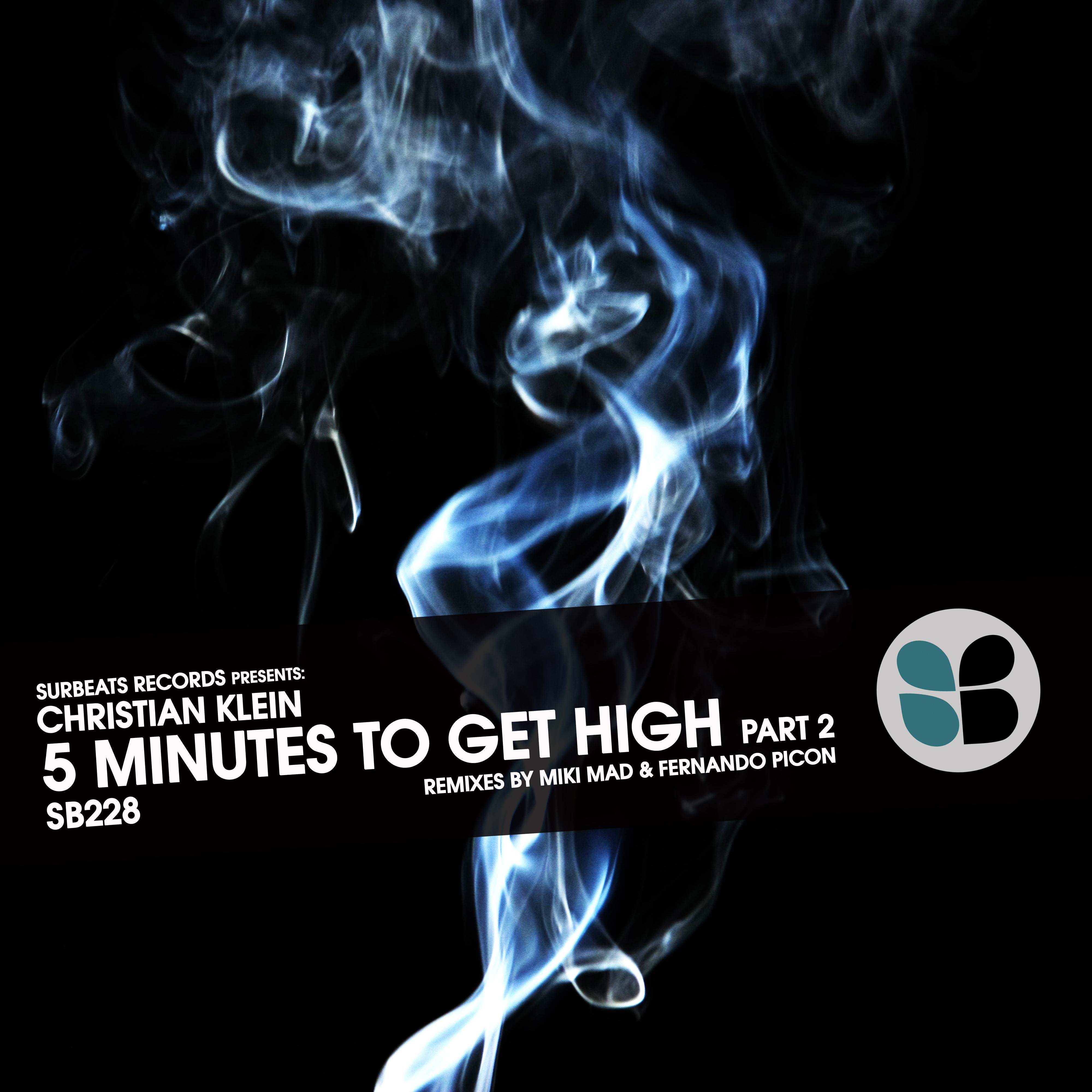 5 Minutes to Get High