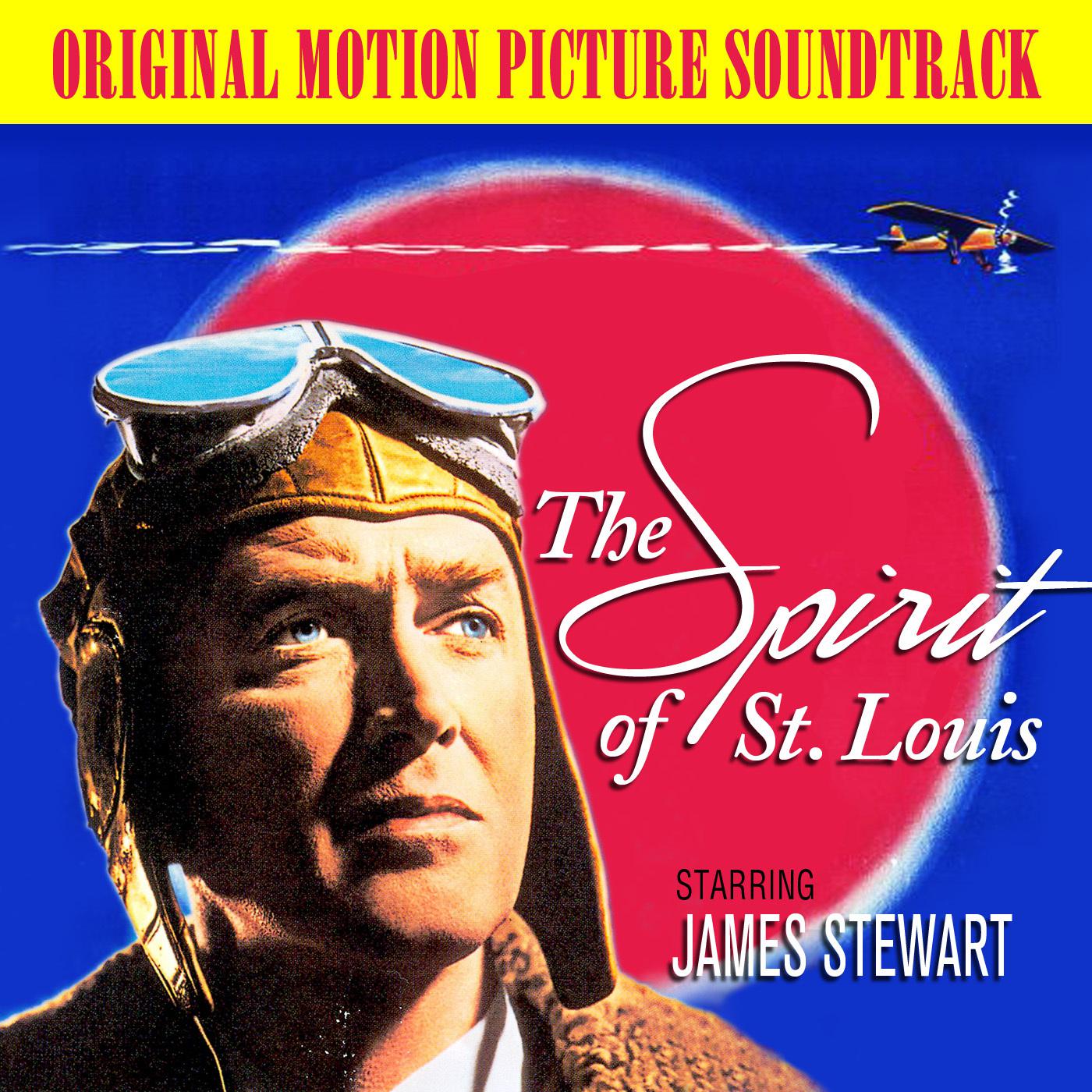 The Spirit of St. Louis (original Motion Picture Soundtrack)