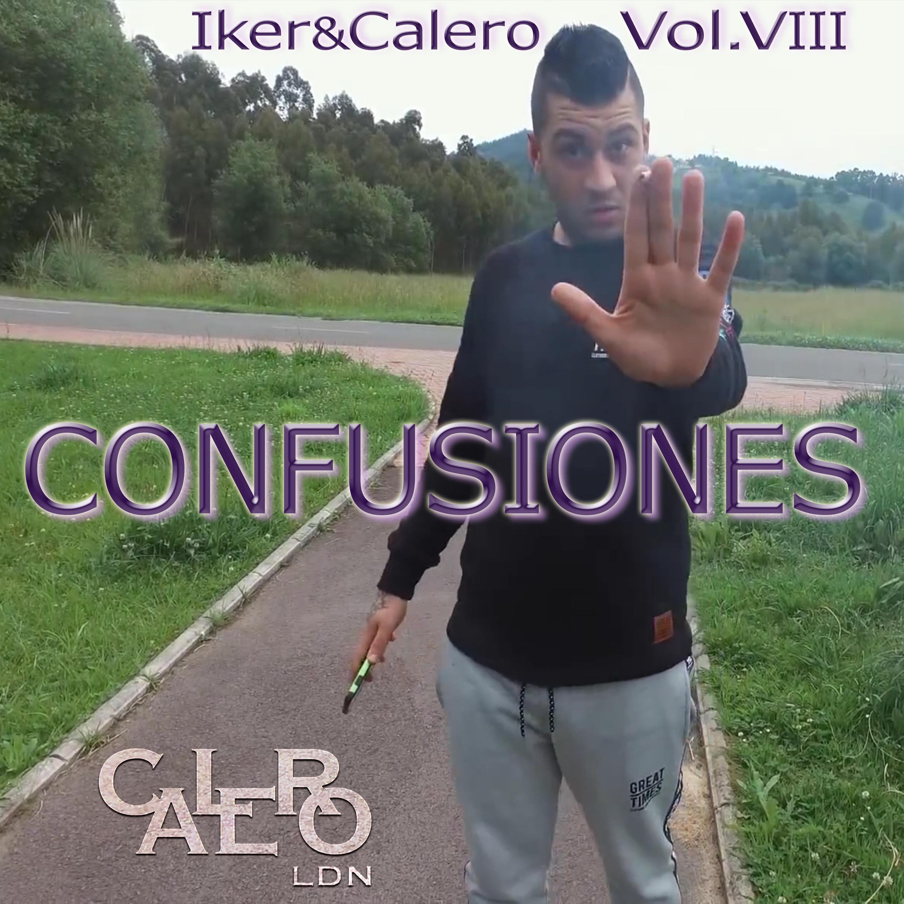 Confusiones (Iker&Calero) (Vol. VIII)
