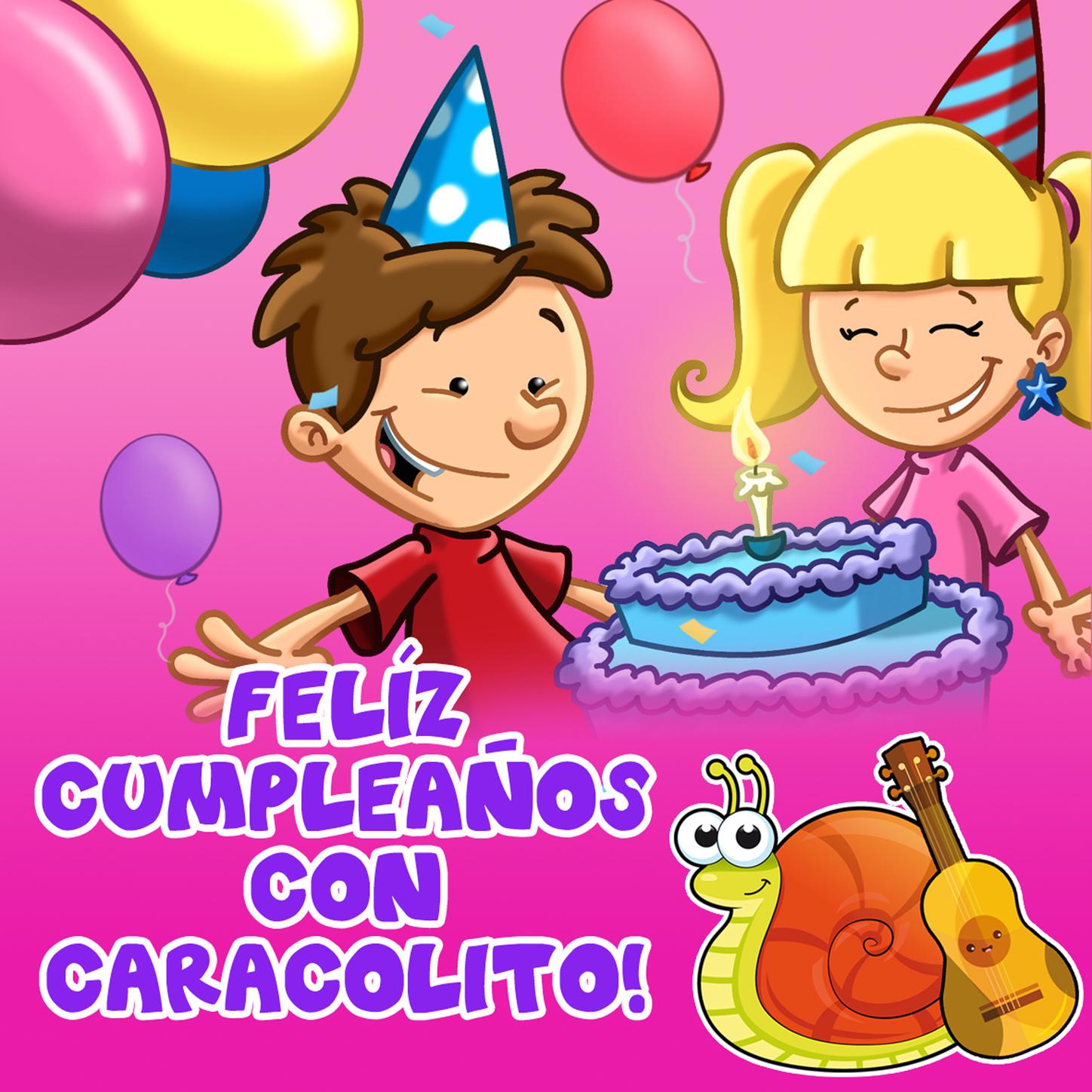 Feliz Cumplea os Con Caracol Lito