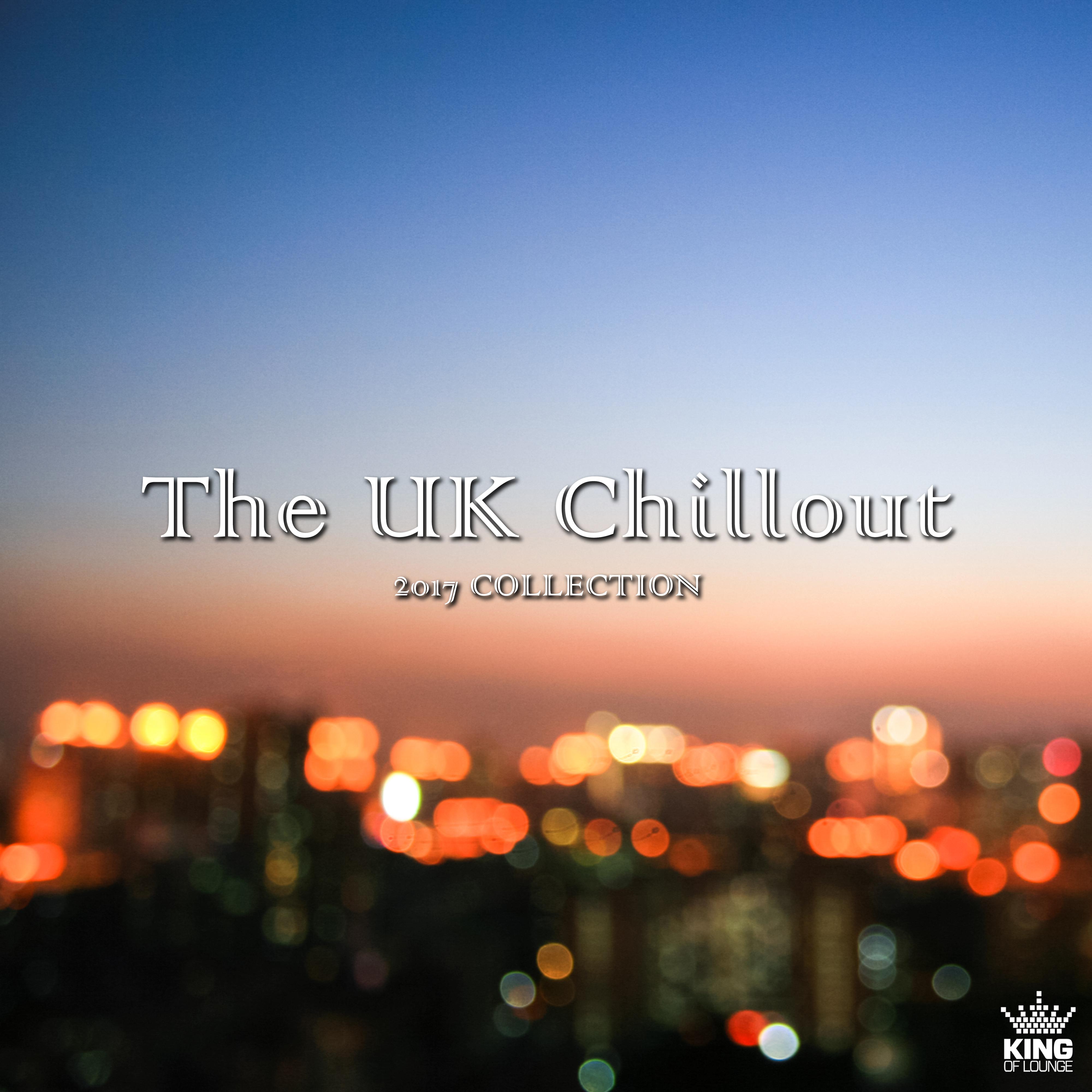 The UK Chillout: 2017 Collection