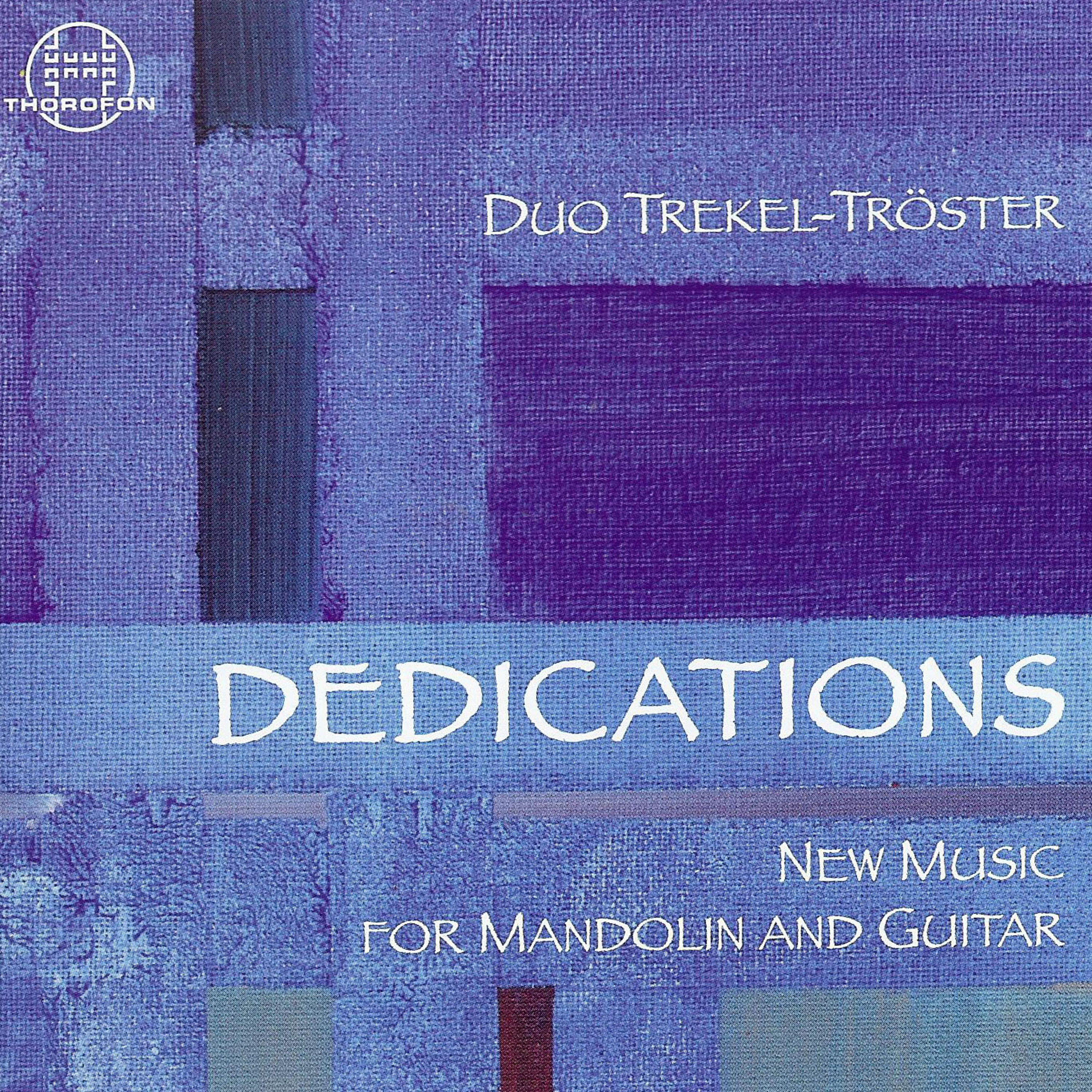 Dedications: New Music for Mandolin and Guitar