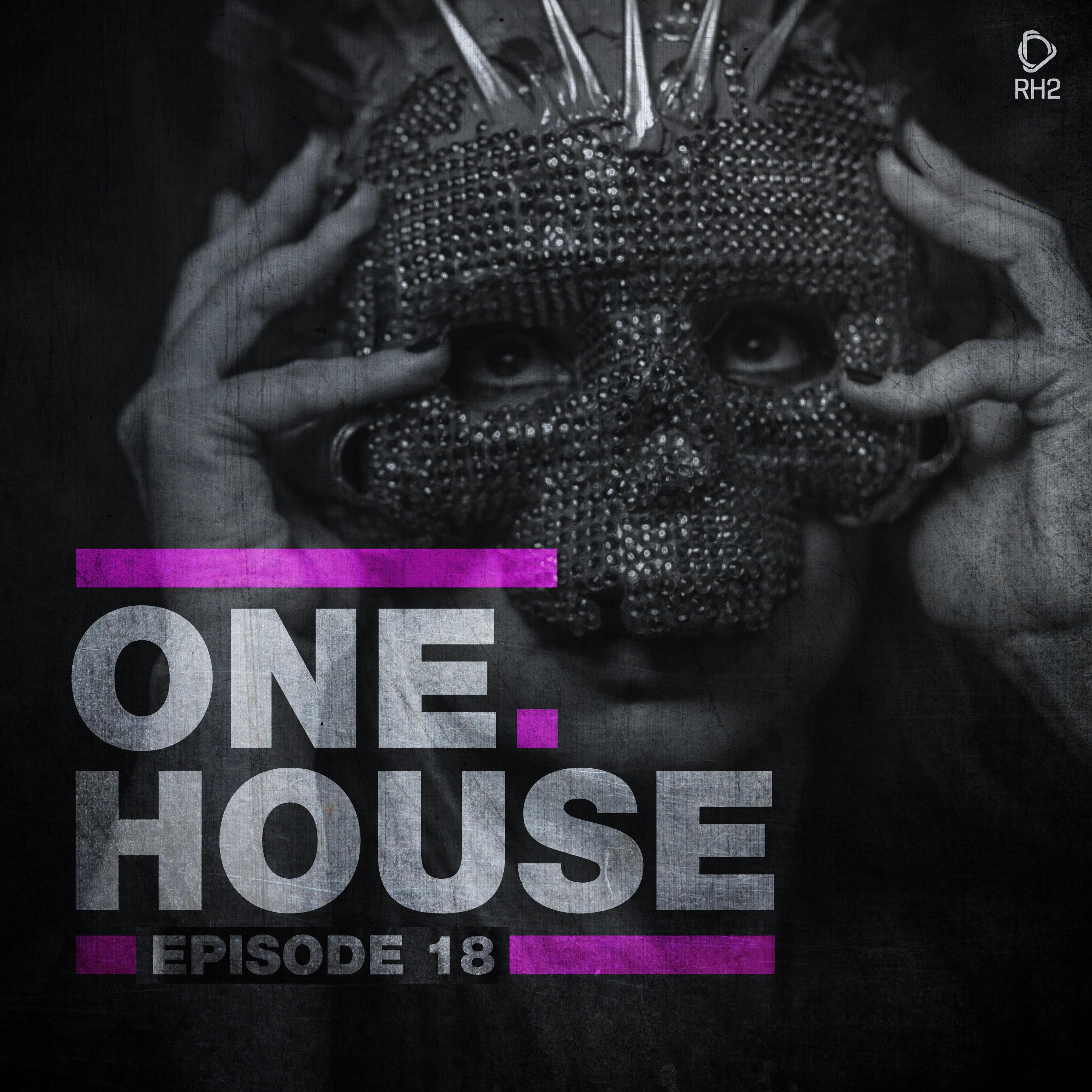 One House - Episode Eighteen