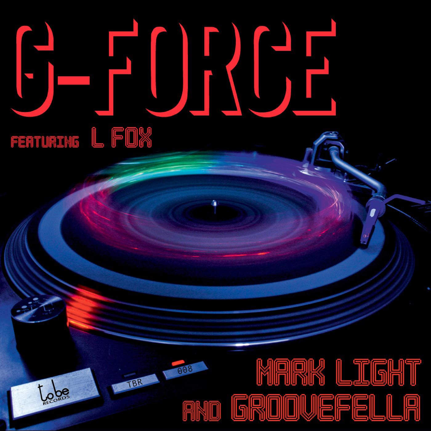G-Force (Groovefella Remix)