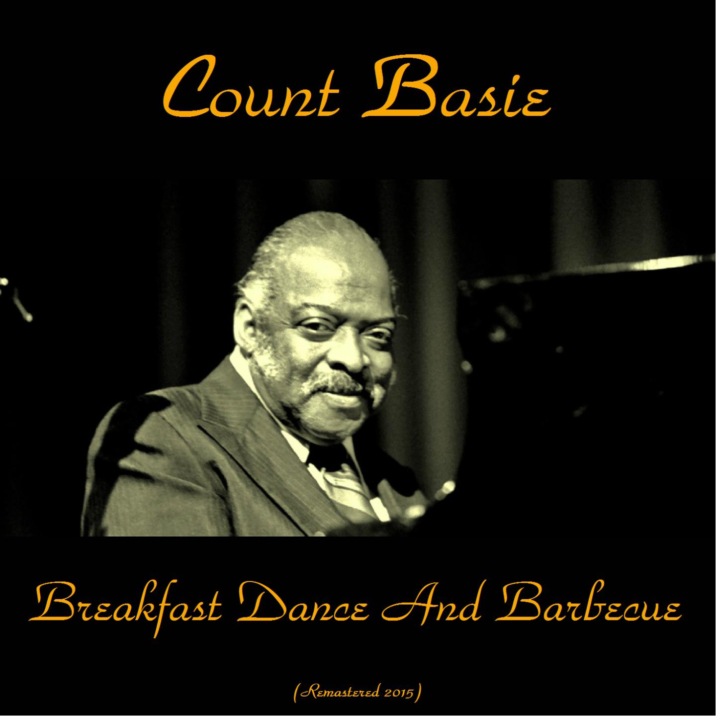 Breakfast Dance and Barbecue (Remastered 2015)