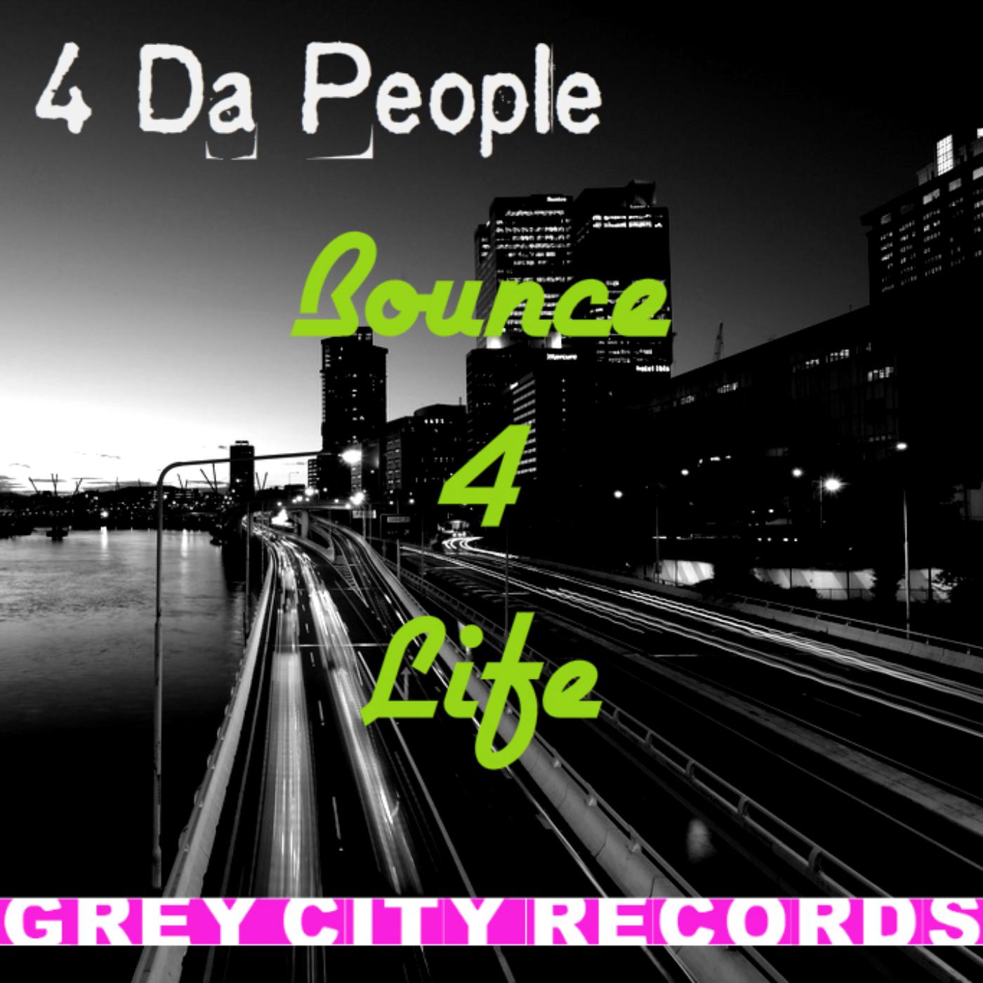 Bounce 4 Life (Dub Mix)