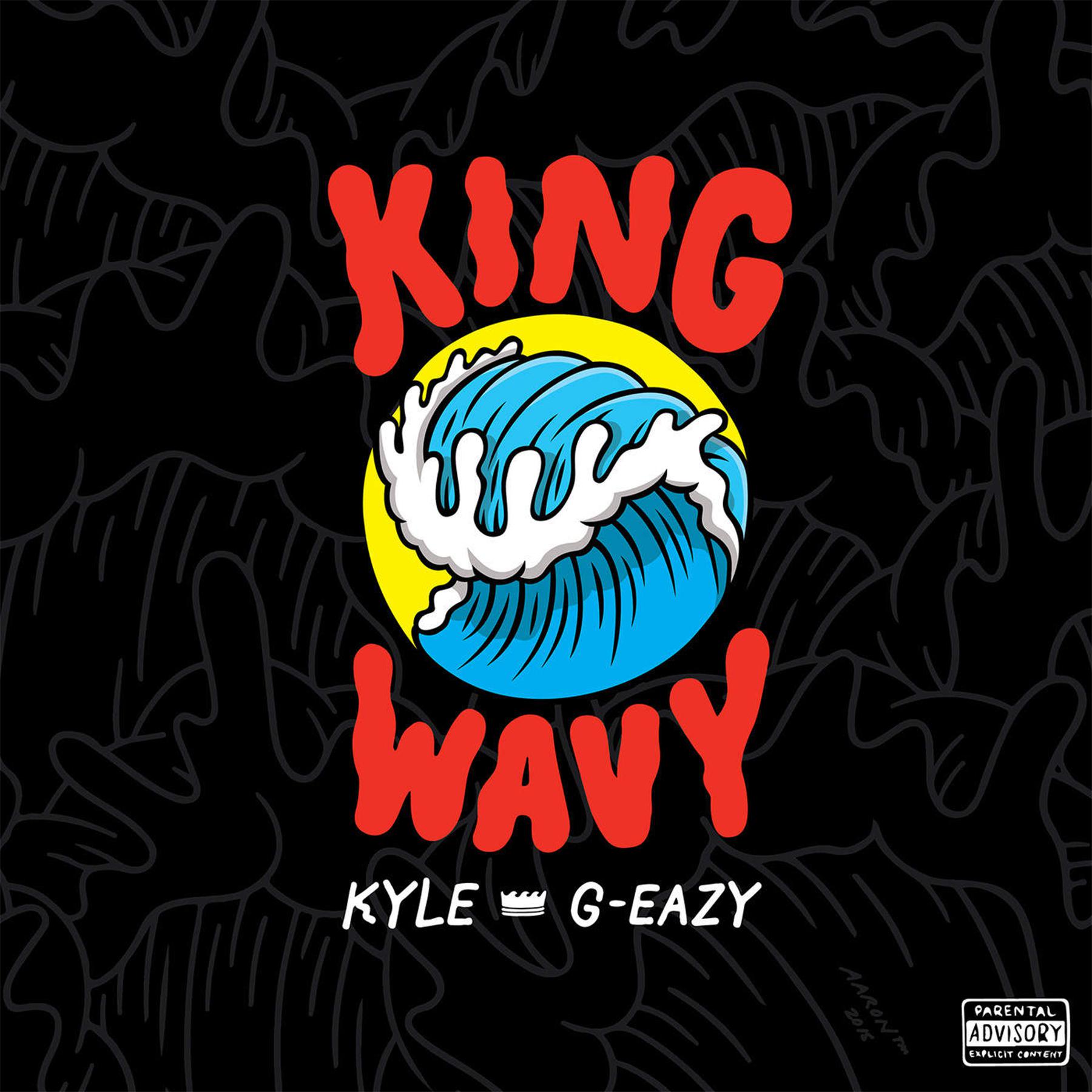 King Wavy (feat. G-Eazy)