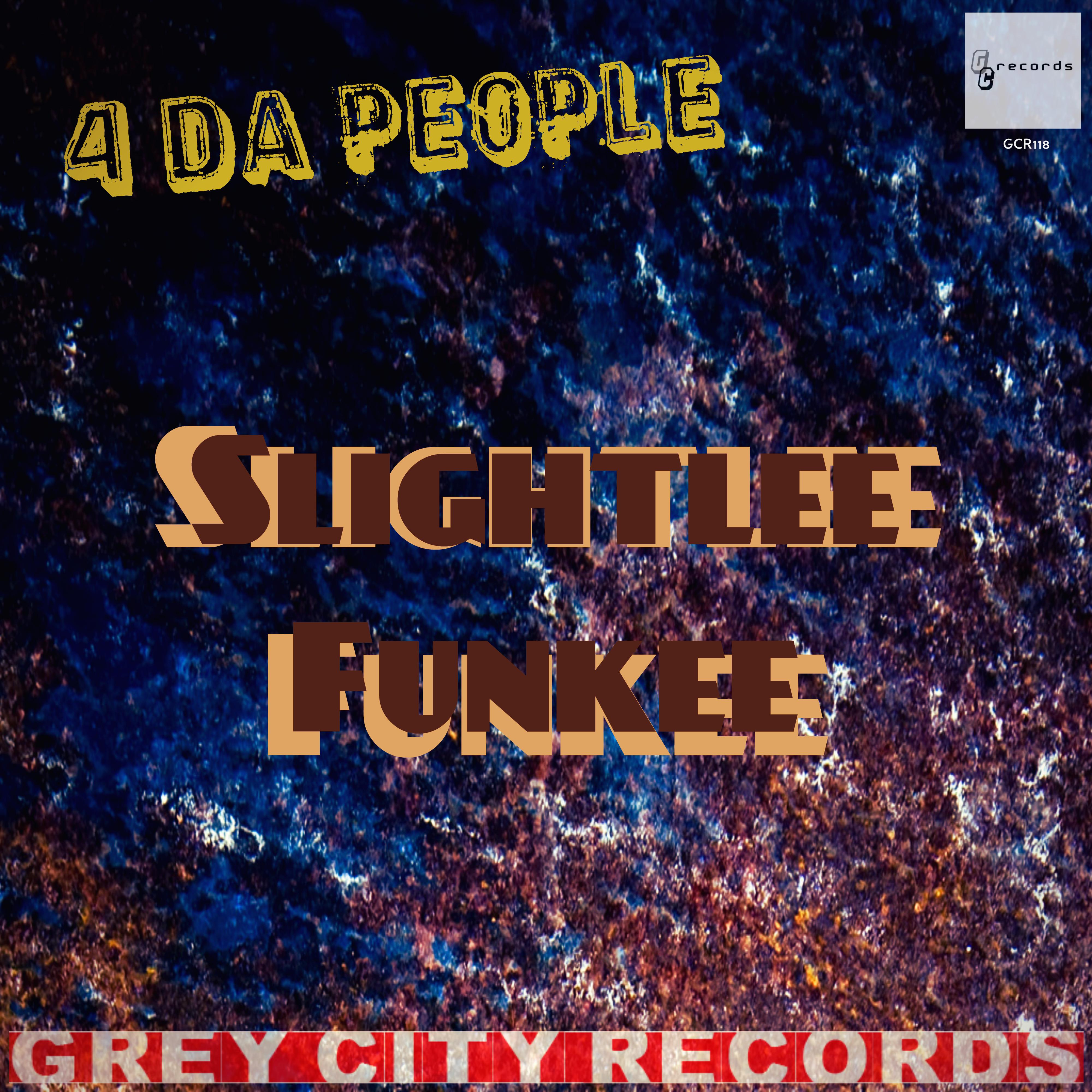 Slightlee Funkee (Strip Down Mix)