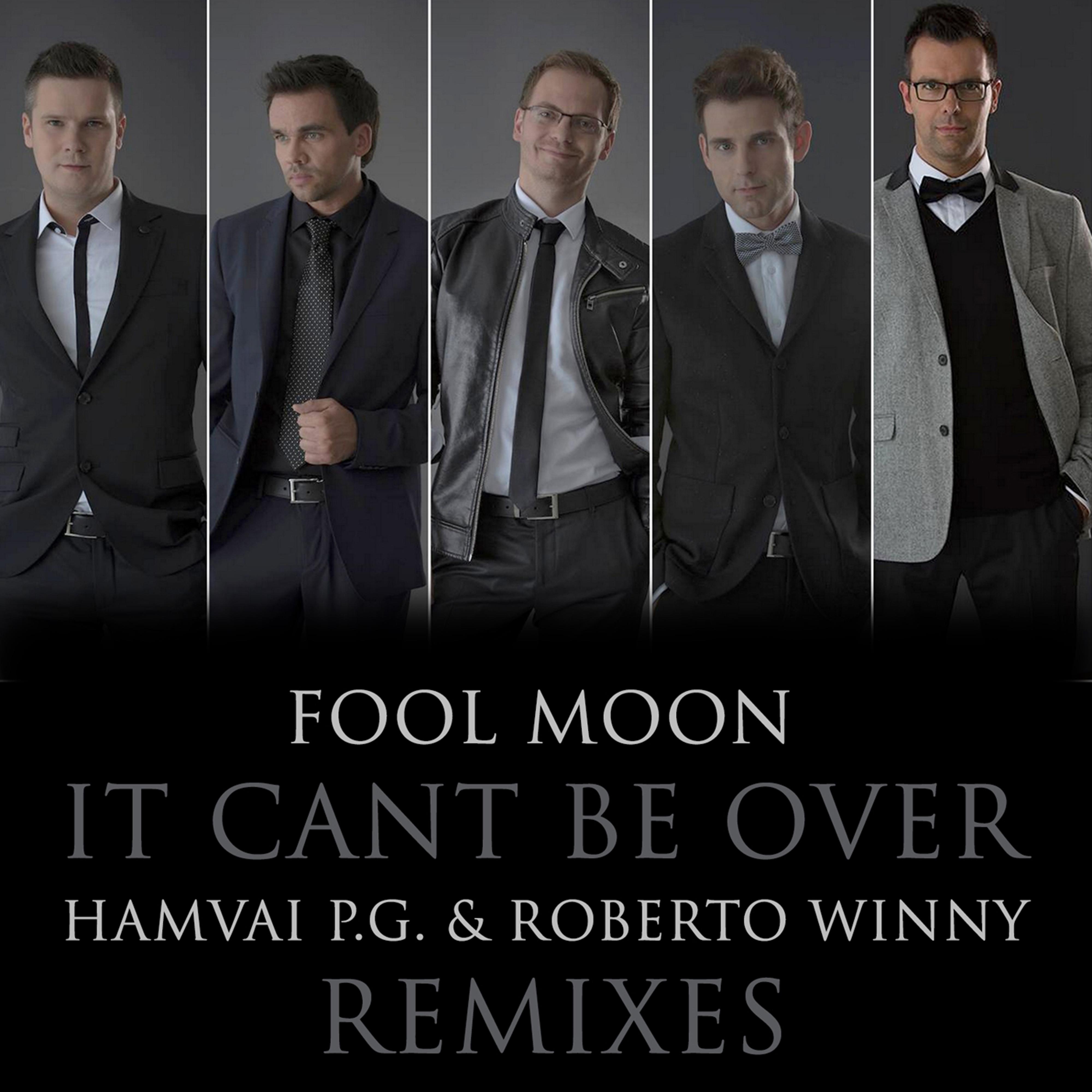 It Cant Be Over (Hamvai P.G. & Roberto Winny EDM Edit)