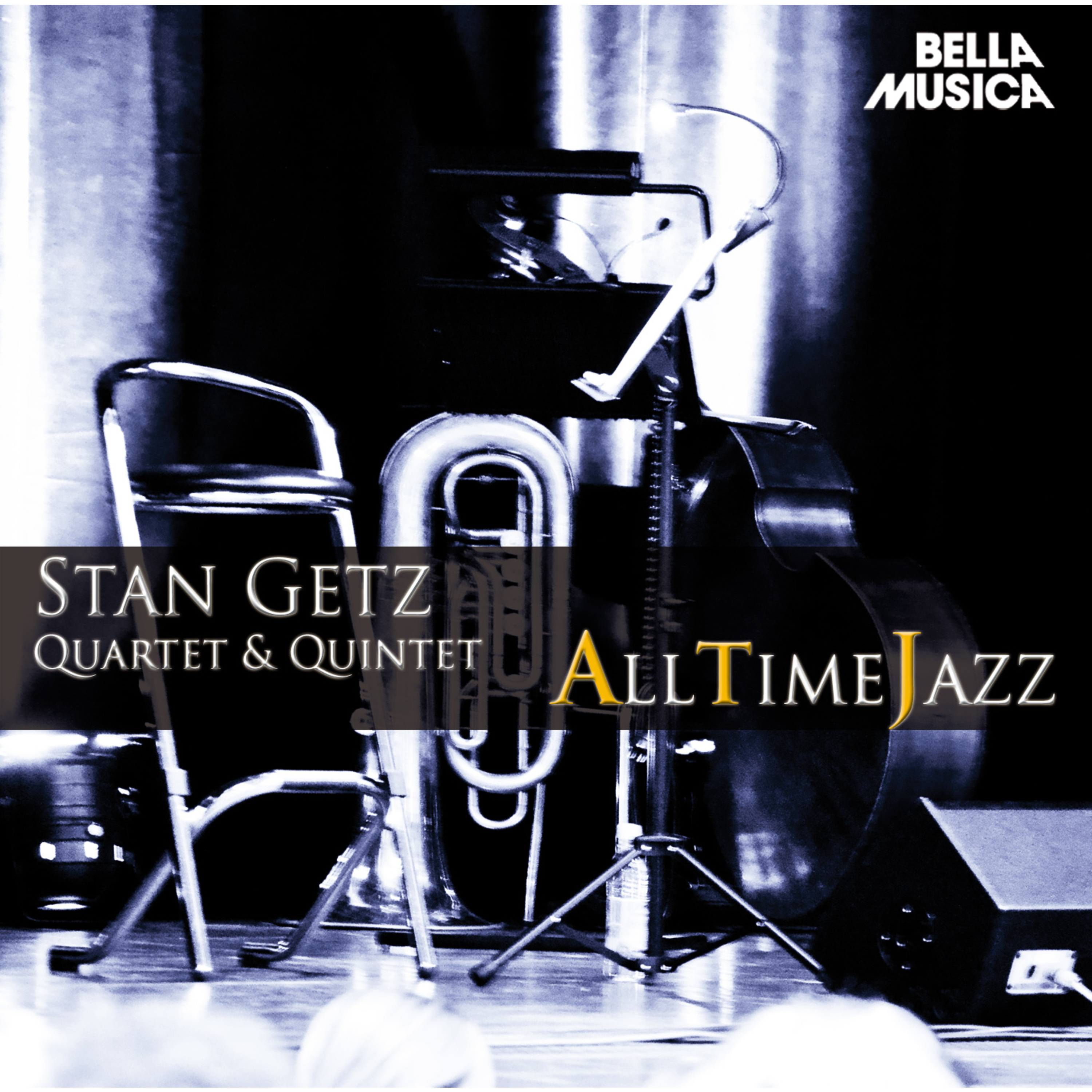 All Time Jazz: Stan Getz Quartet & Quintet