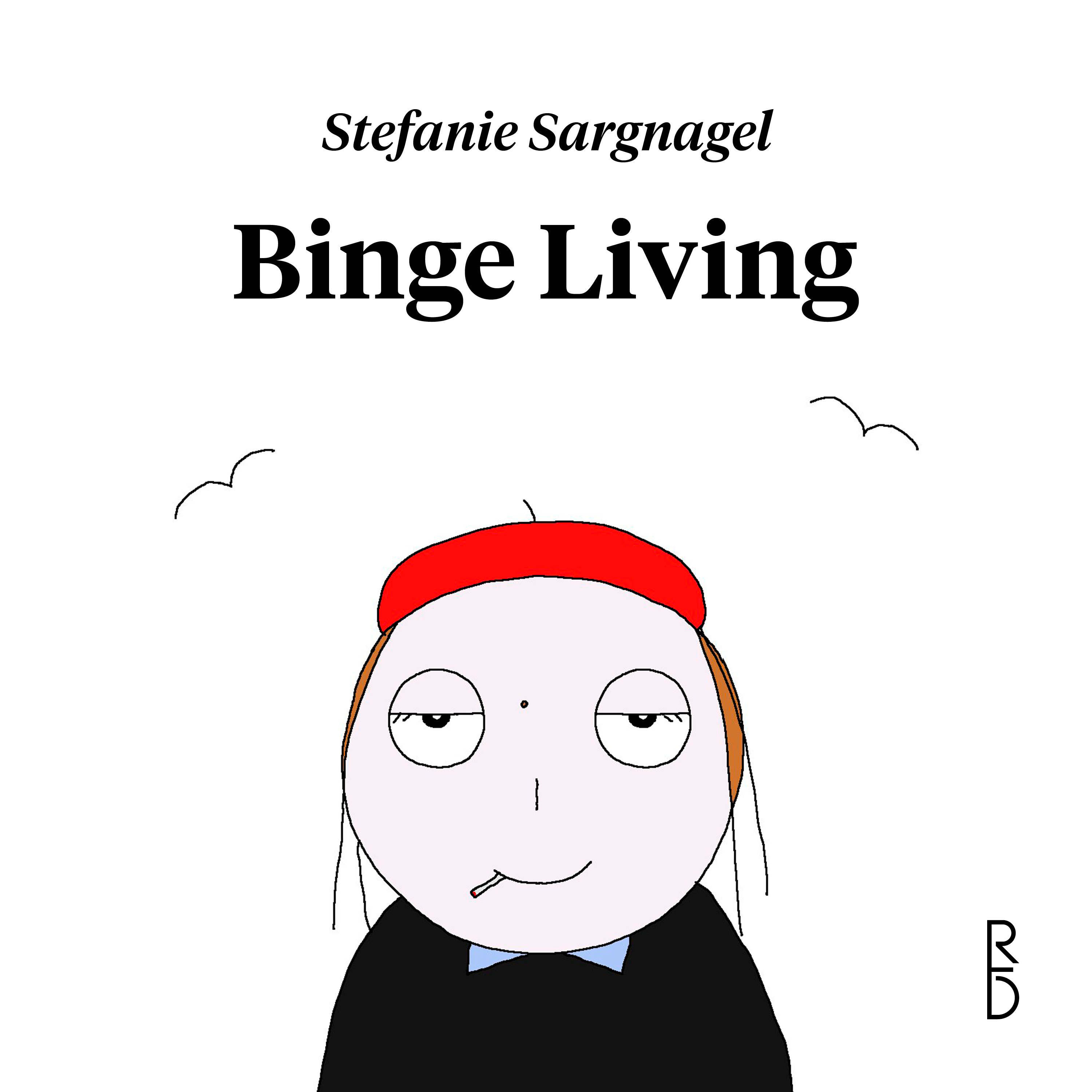 Binge Living