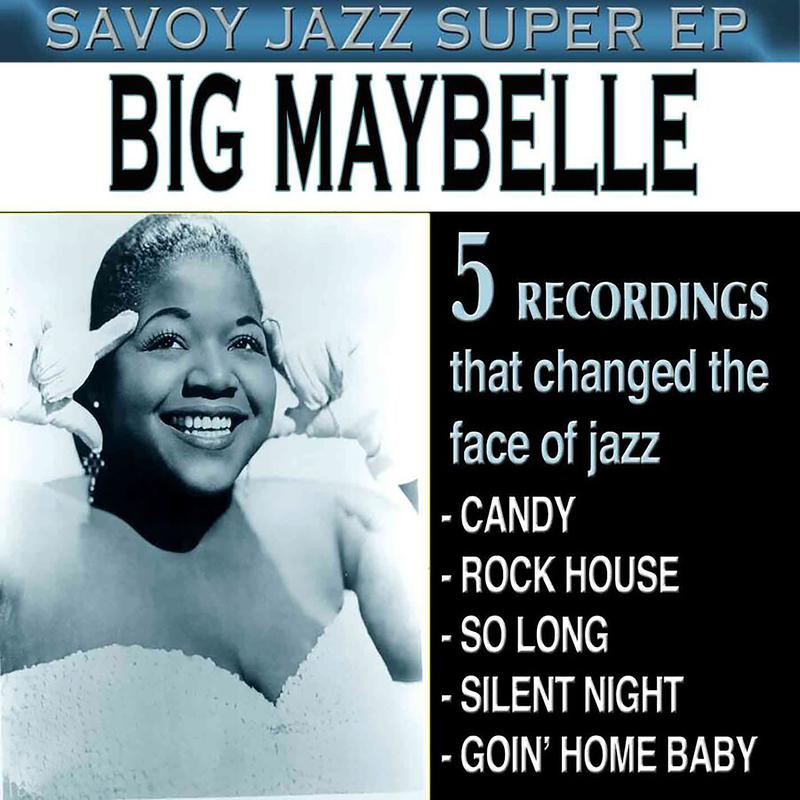 Savoy Jazz Super EP: Big Maybelle