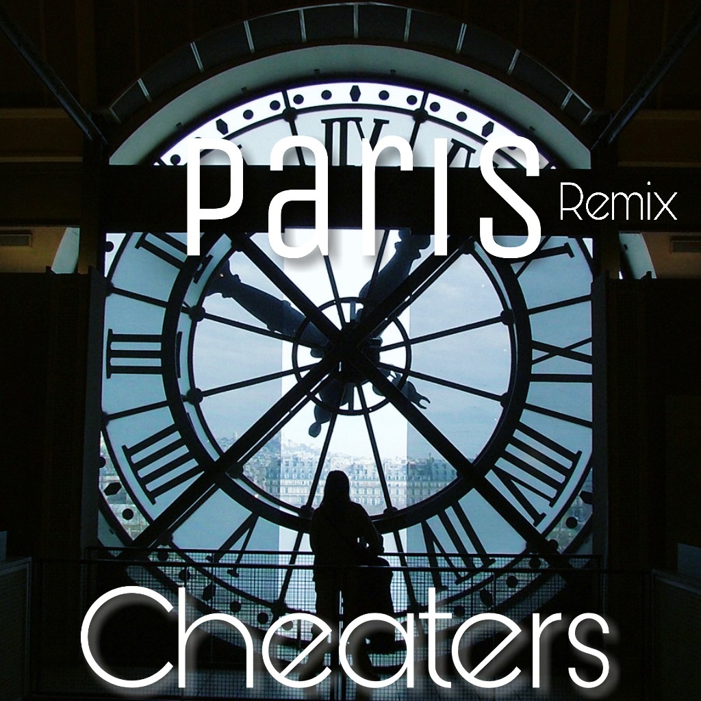 the chainsmokersParis Cheaters Remix