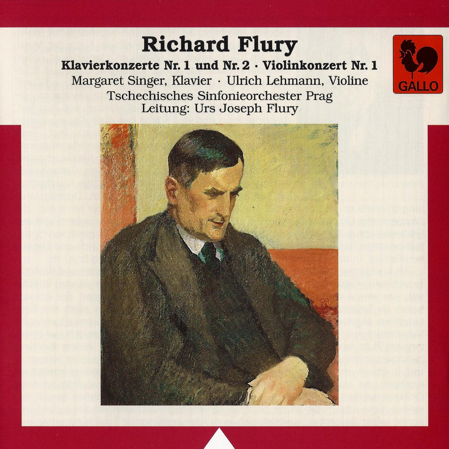 Richard Flury: Piano Concertos No. 1  No. 2  Violin Concerto No. 1