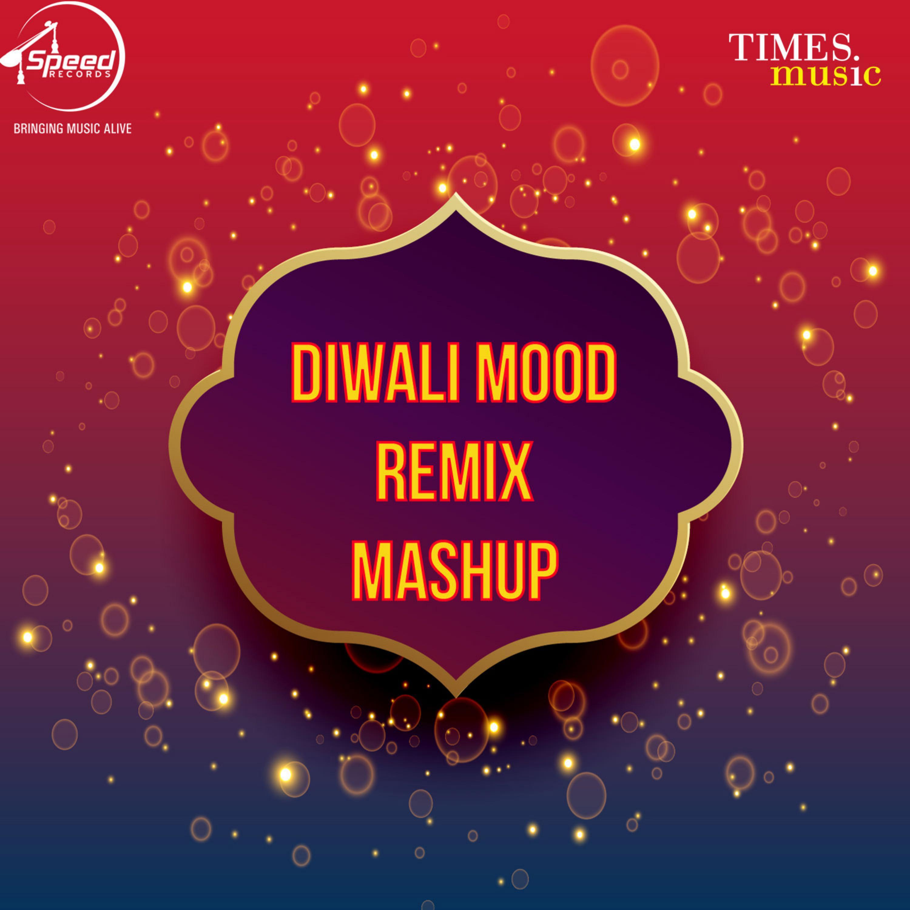 Diwali Mood (Remix)
