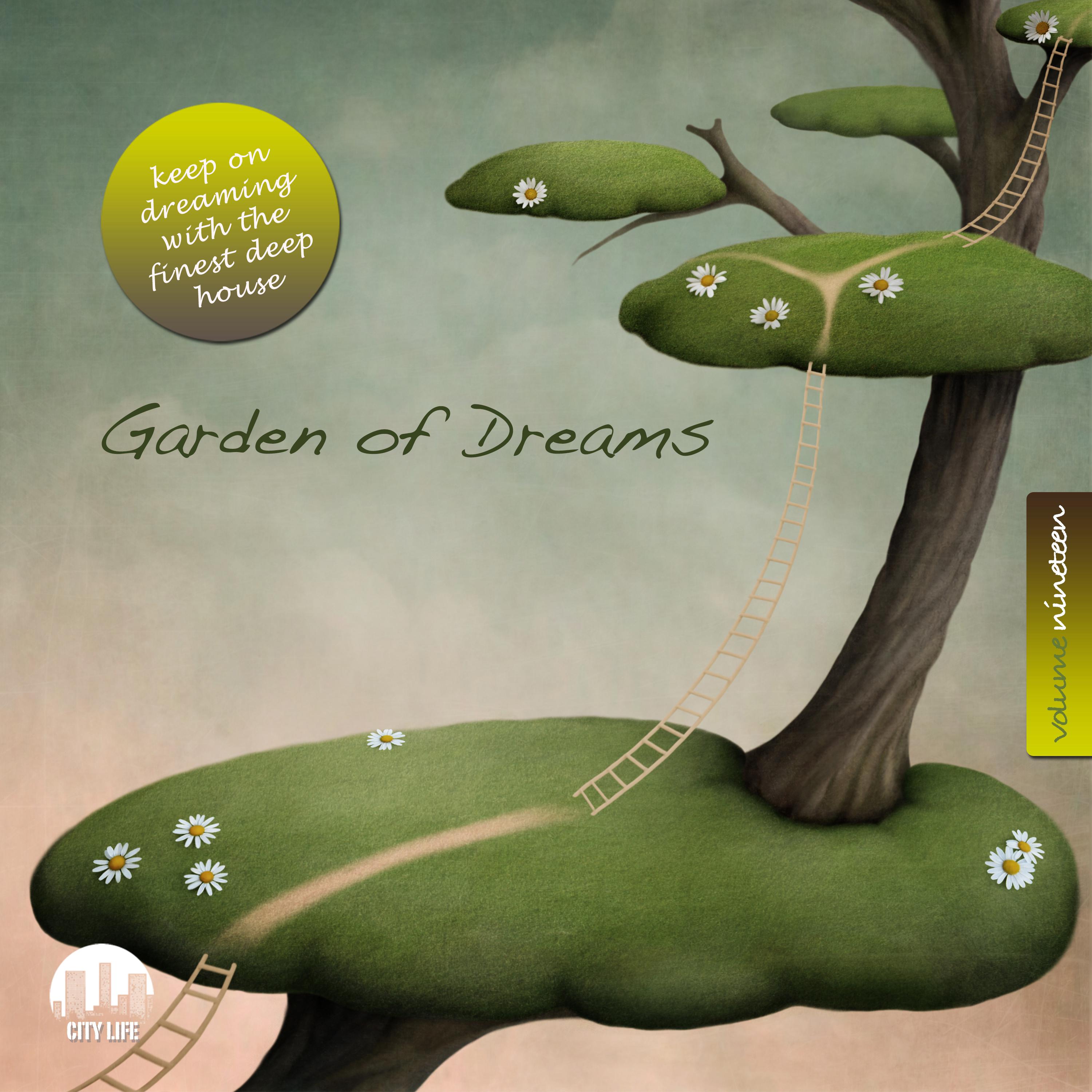 Garden of Dreams, Vol. 19 - Sophisticated Deep House Music