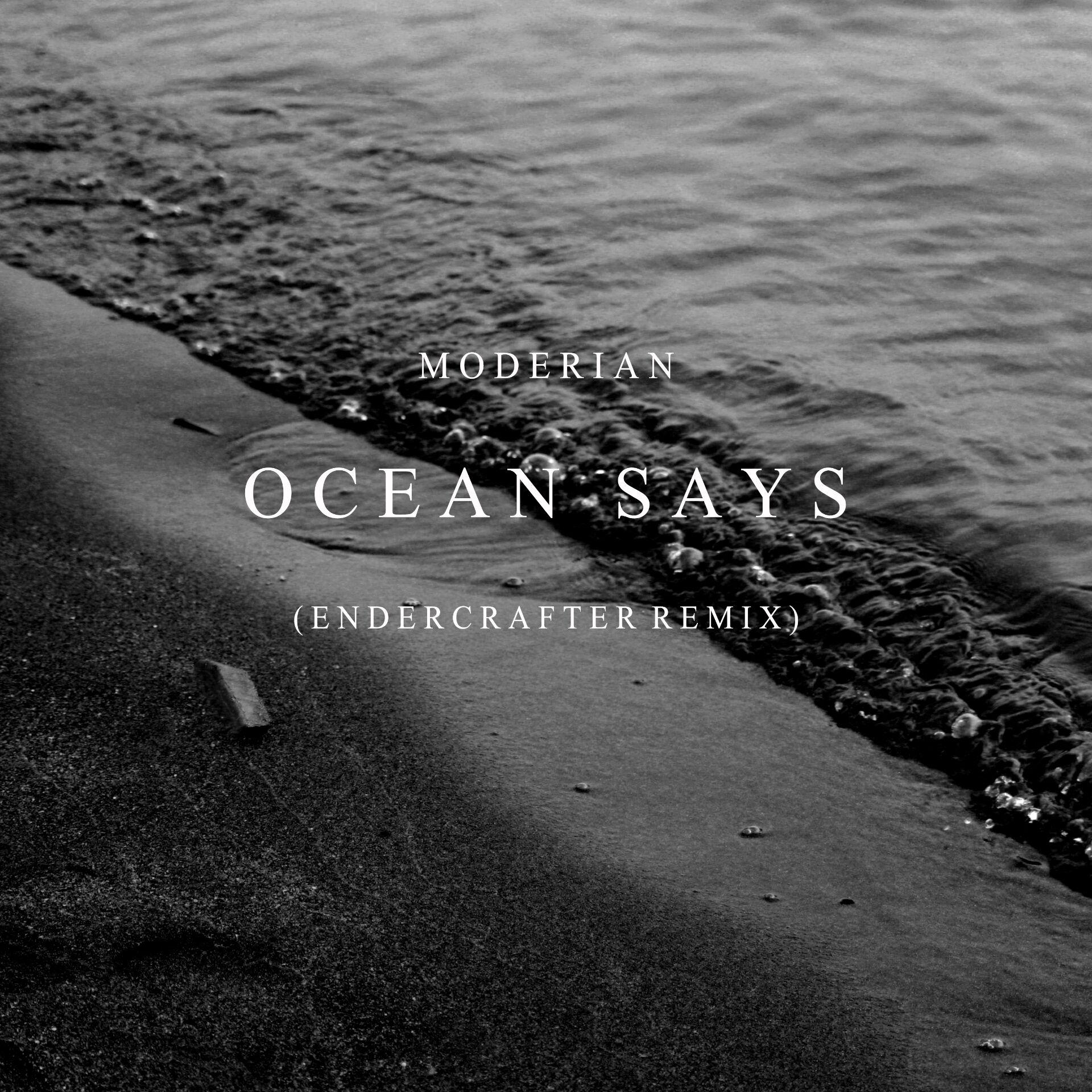 Ocean Says (EnderCrafter Extended Remix)