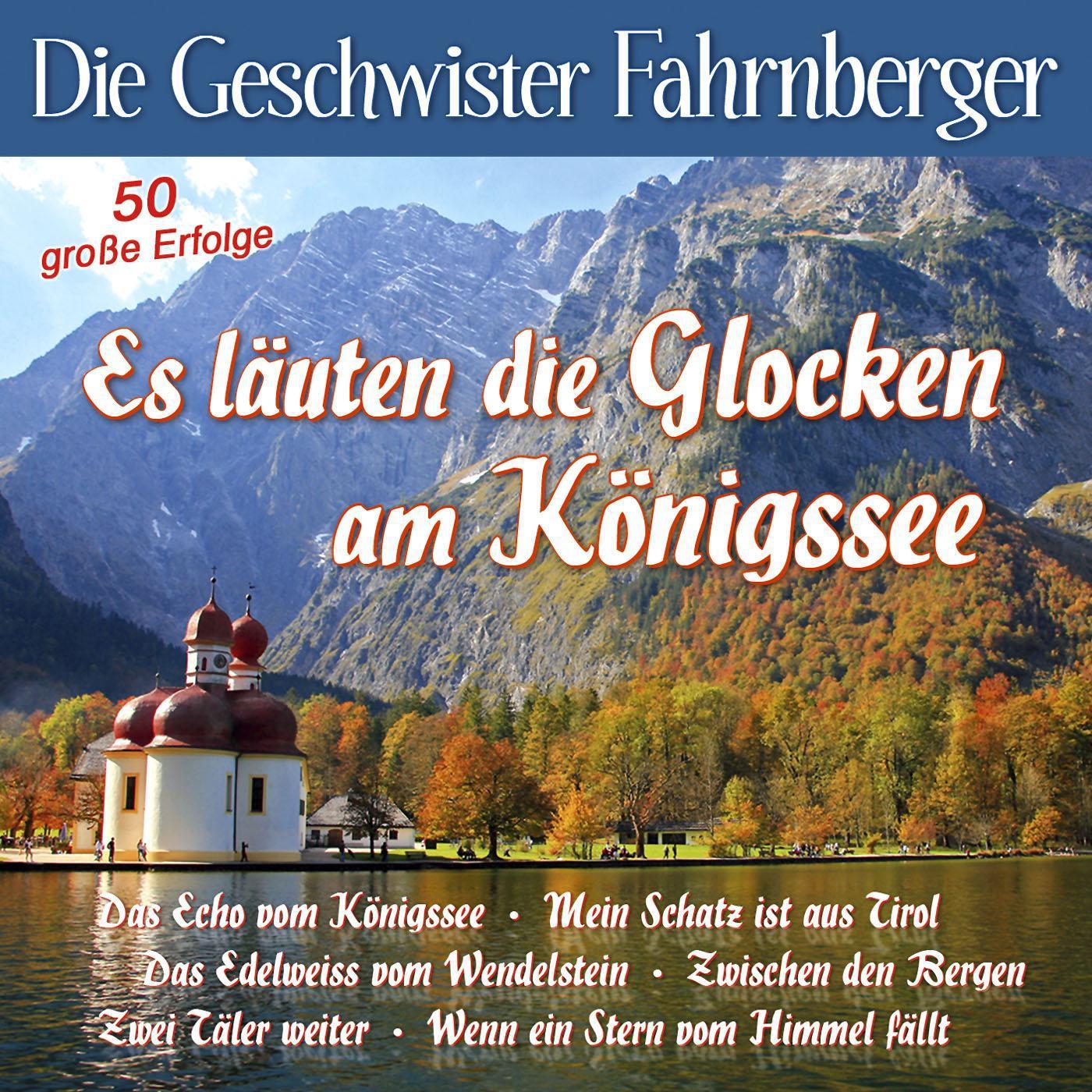 Es l uten die Glocken am K nigssee