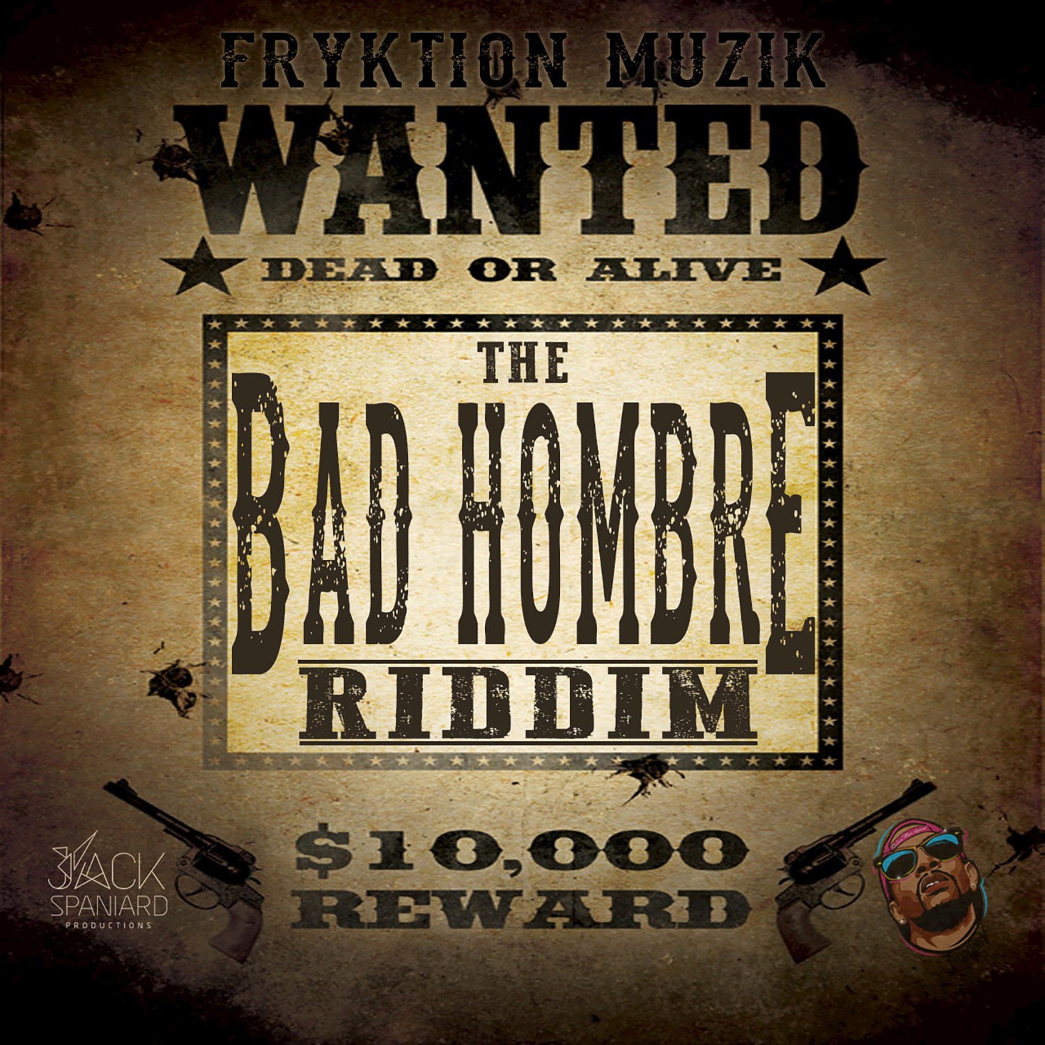 Bad Hombre Riddim