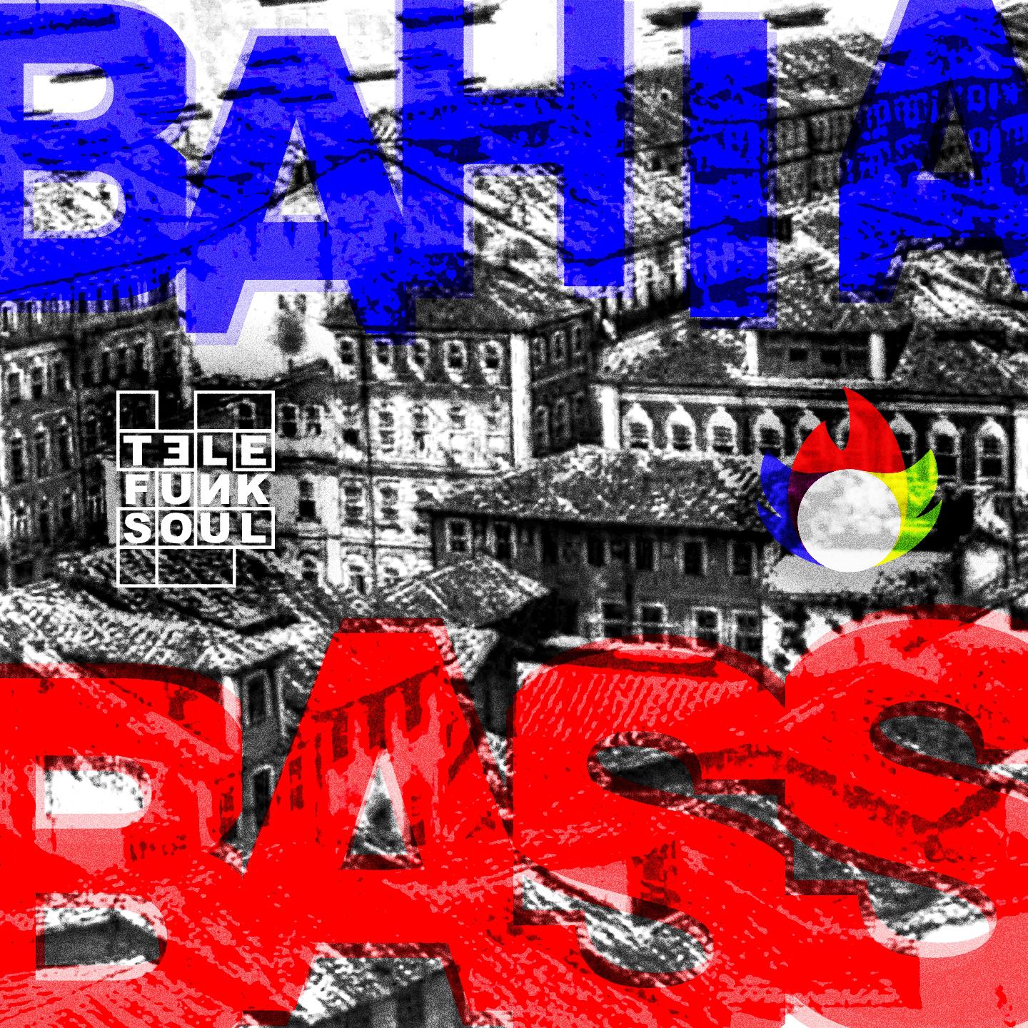 Bahia Bass Mixtape (Radio Edit)