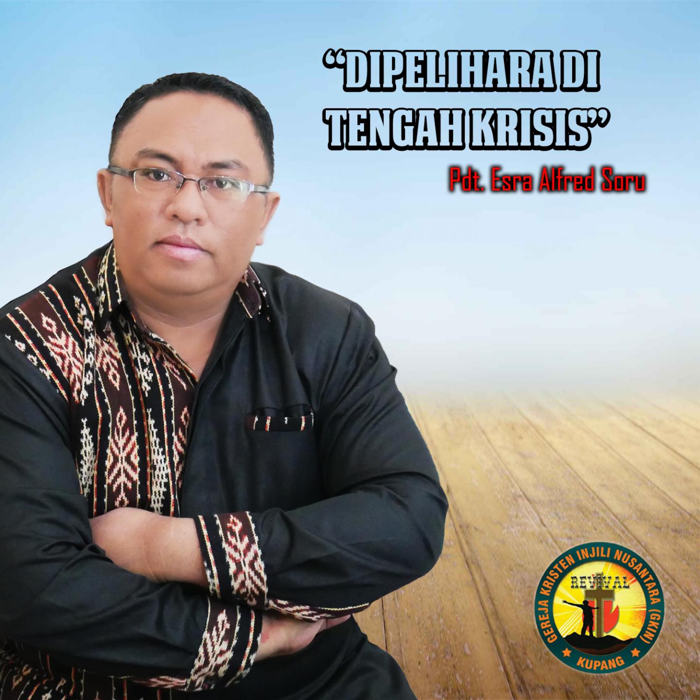 Dipelihara Di Tengah Krisis