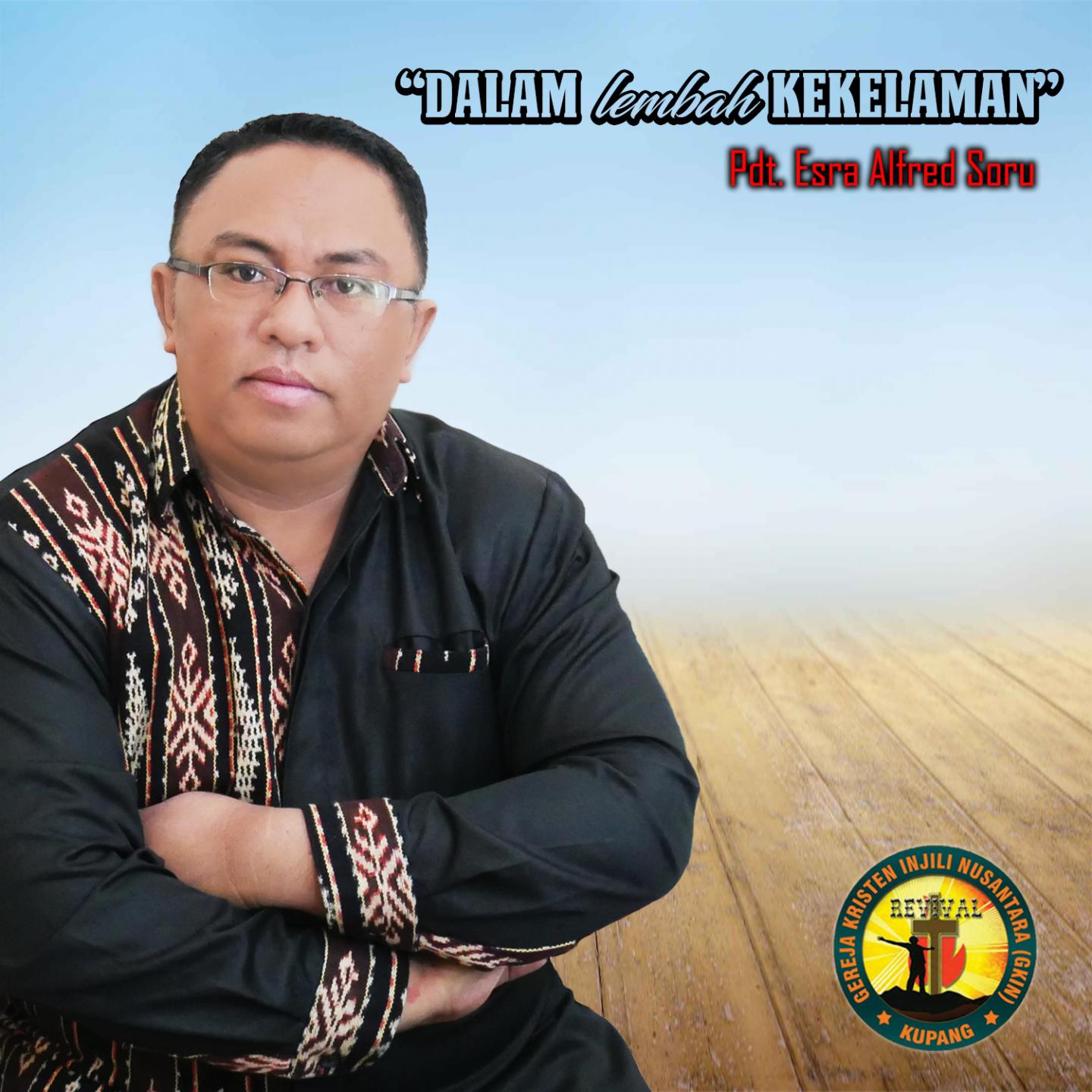 Dalam Lembah Kekelaman