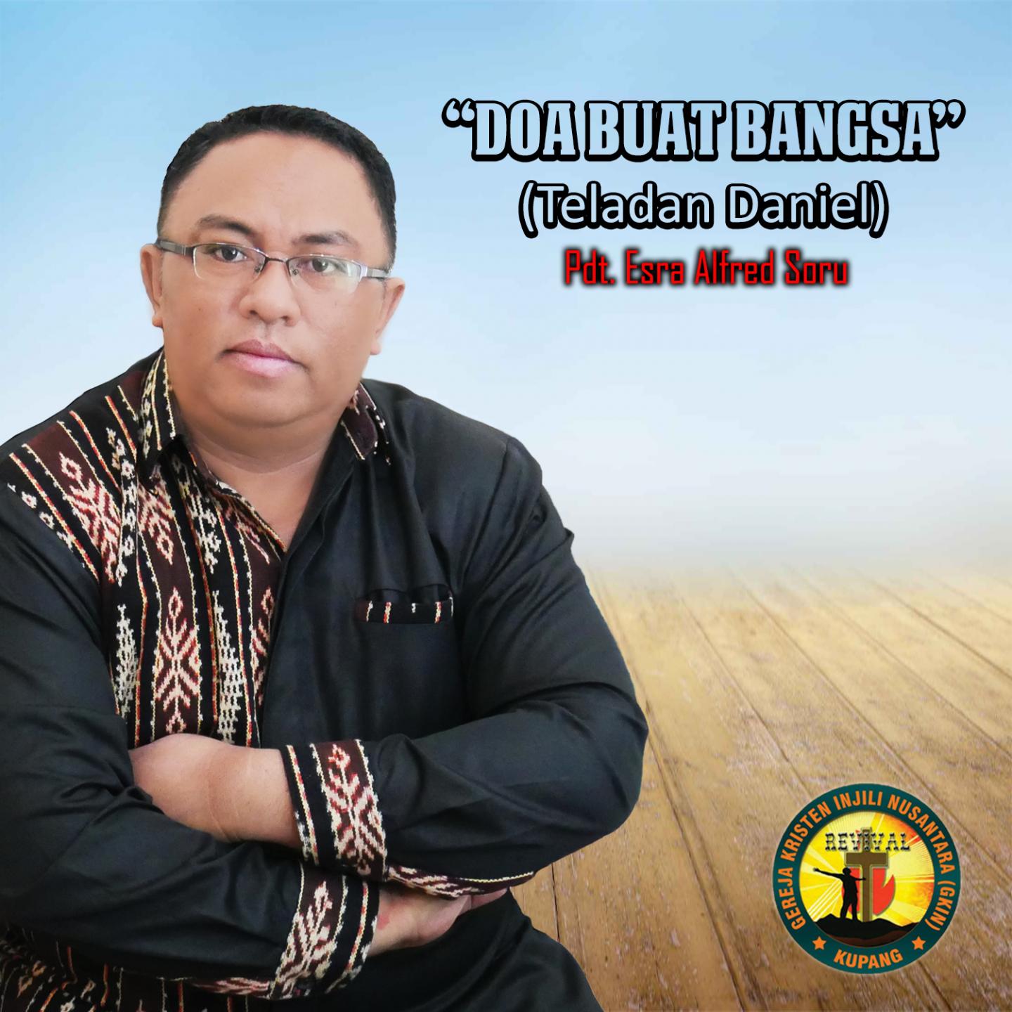 Doa Buat Bangsa (Teladan Daniel)