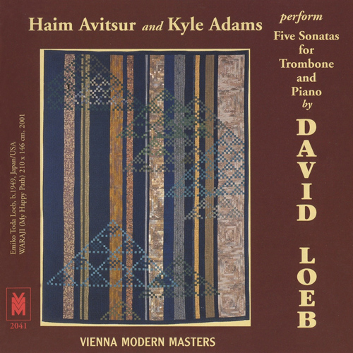LOEB, D.: Trombone Sonatas Nos. 1-5 (Haim Avitsur and Kyle Adams perform Five Sonatas for Trombone and Piano by David Loeb) (Avitsur)