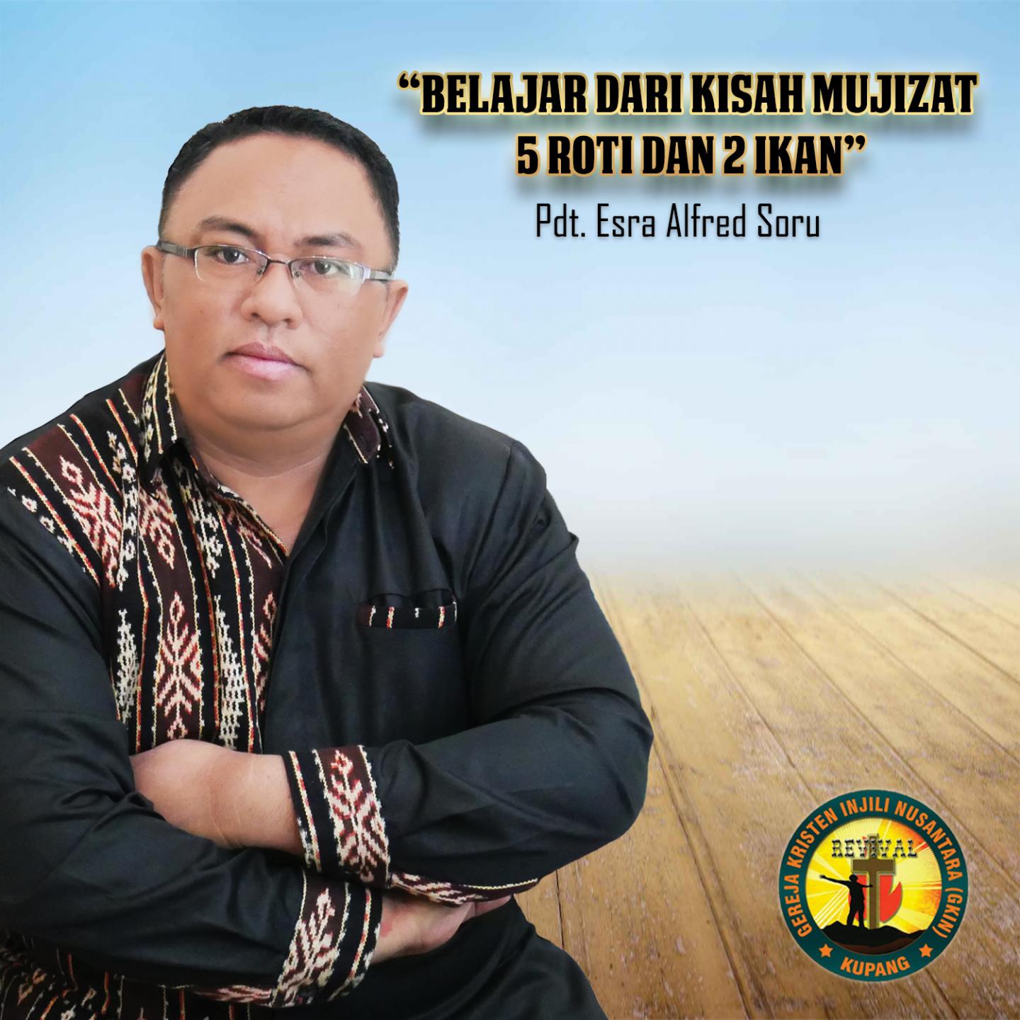 Belajar Dari Kisah Mujizat 5 Roti Dan 2 Ikan