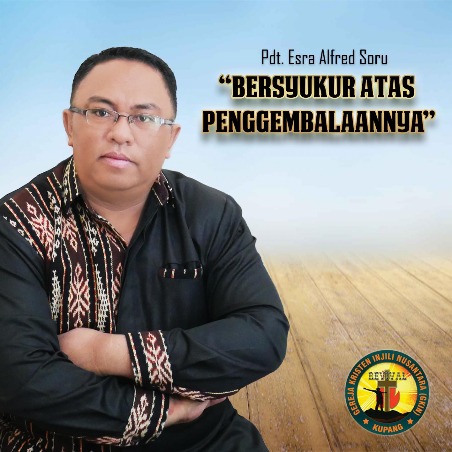 Bersyukur Atas Penggembalaannya